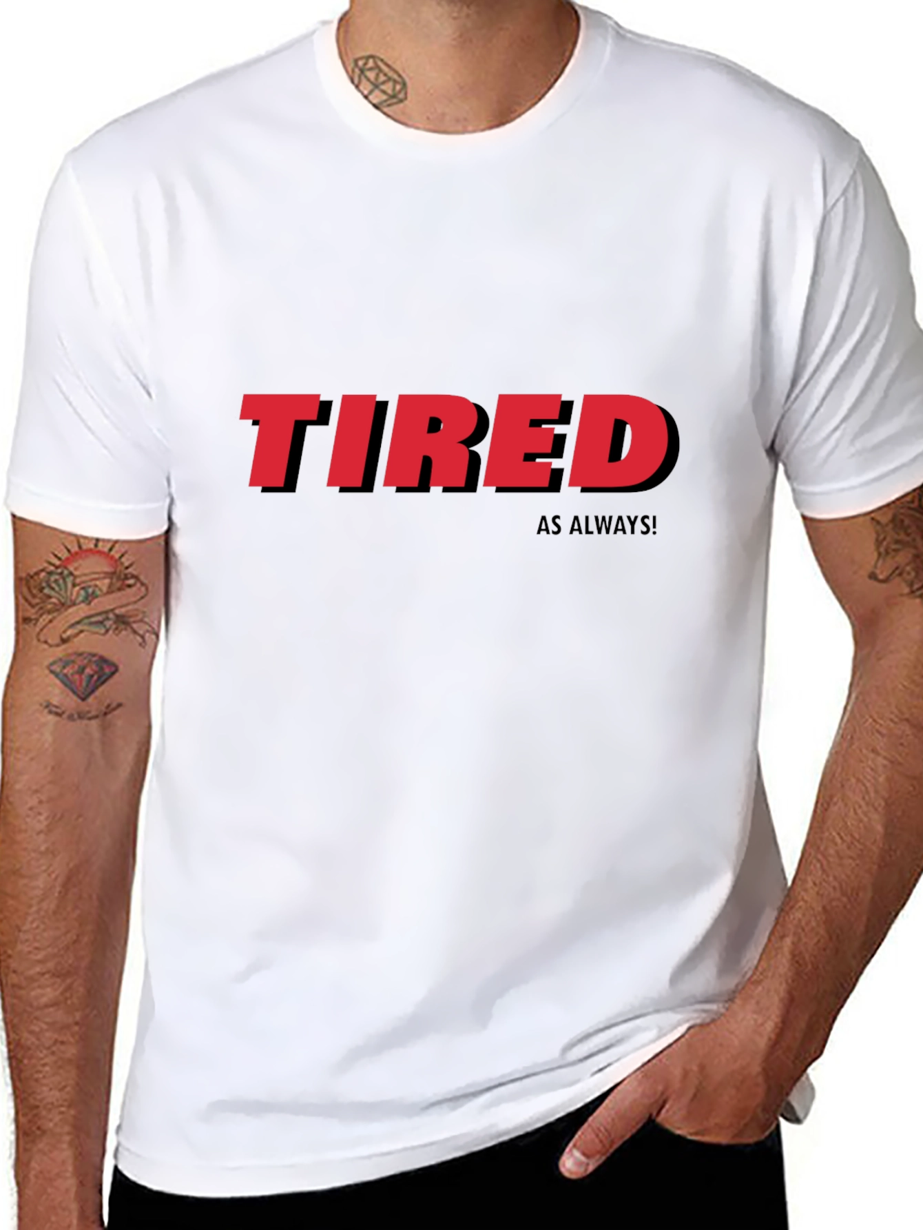 Tired As Always Graphic Tee - Black Cotton T-Shirt