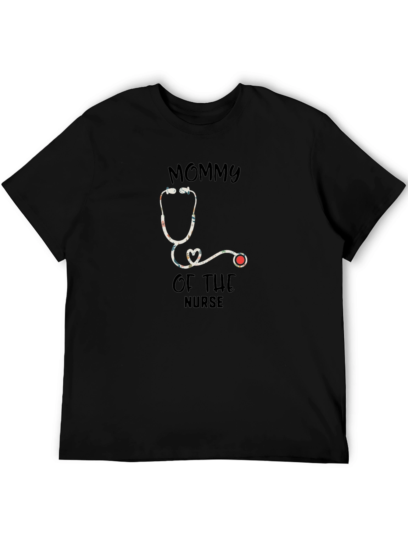 Mommy of the Nurse Stethoscope Graphic Tee