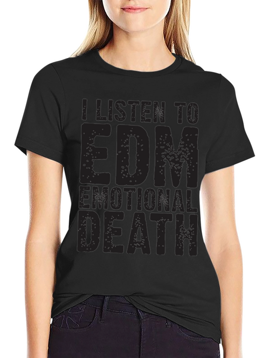EDM Emotional Death T-Shirt - Music Lover Tee