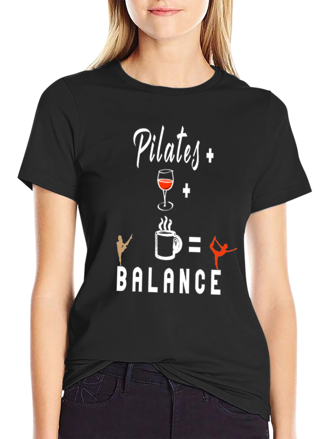 Pilates + Wine + Coffee = Balance T-Shirt
