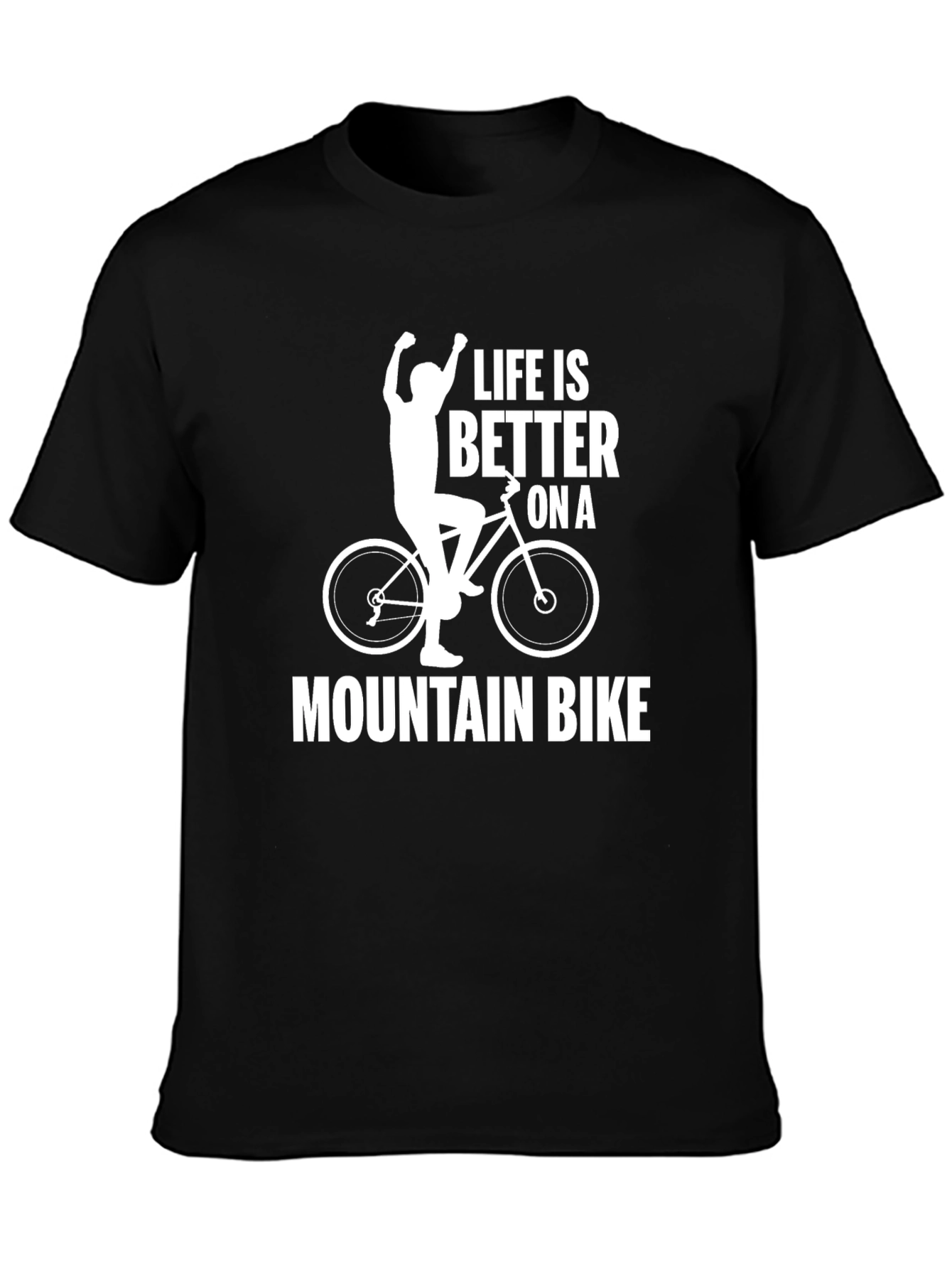 Life Is Better on a Mountain Bike Graphic Tee