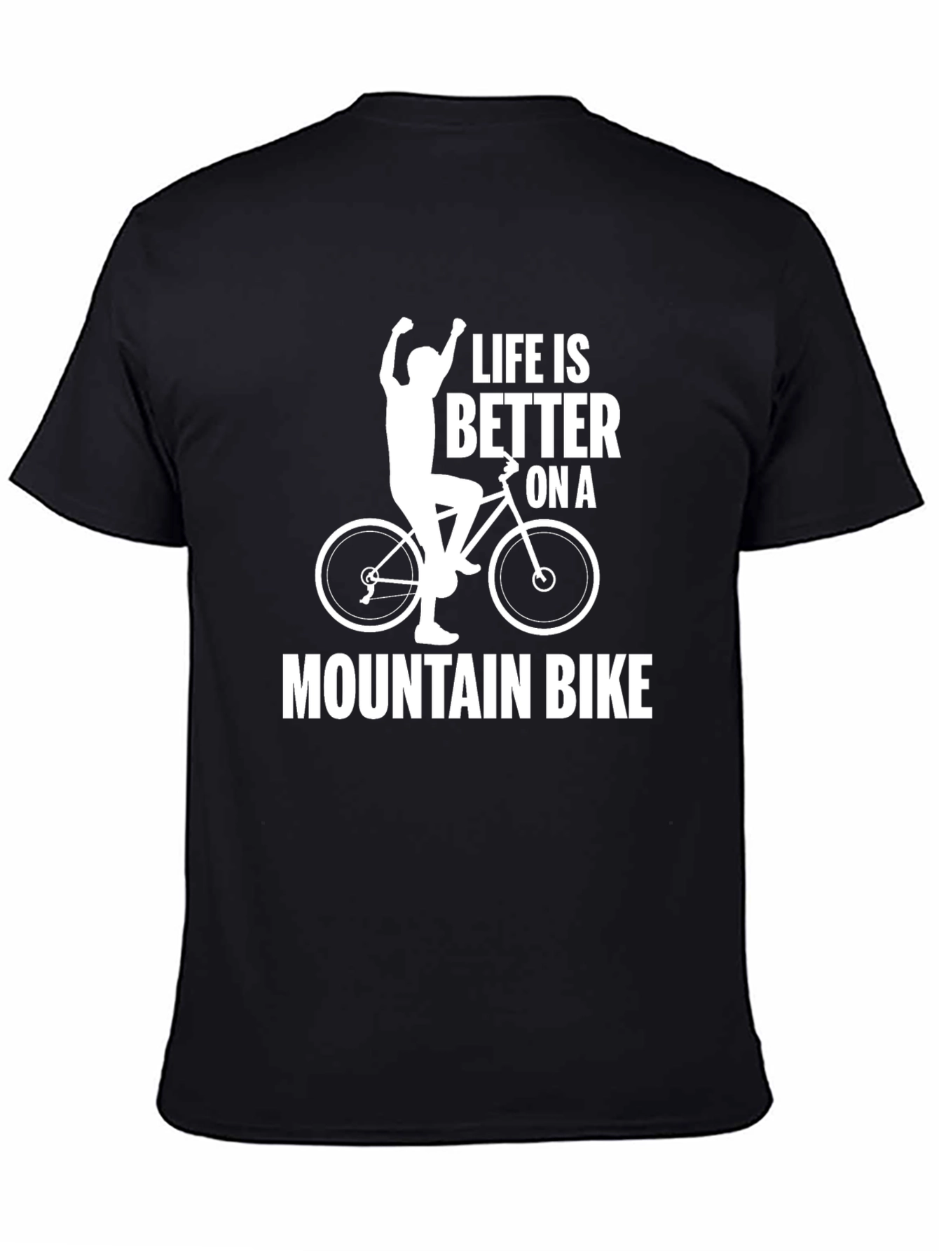 Life Is Better on a Mountain Bike Graphic Tee