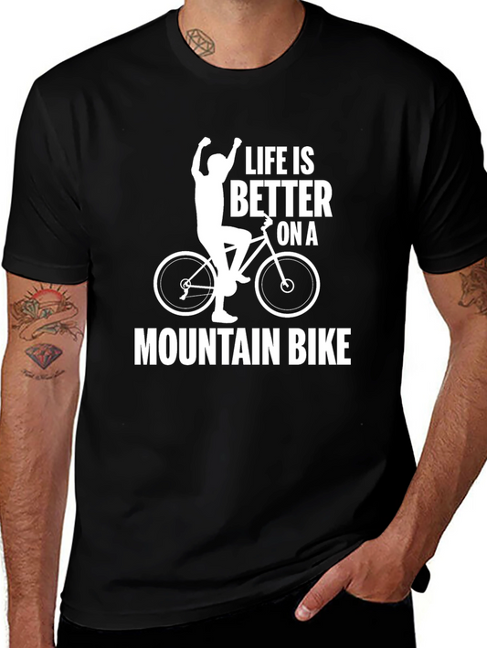 Life Is Better on a Mountain Bike Graphic Tee