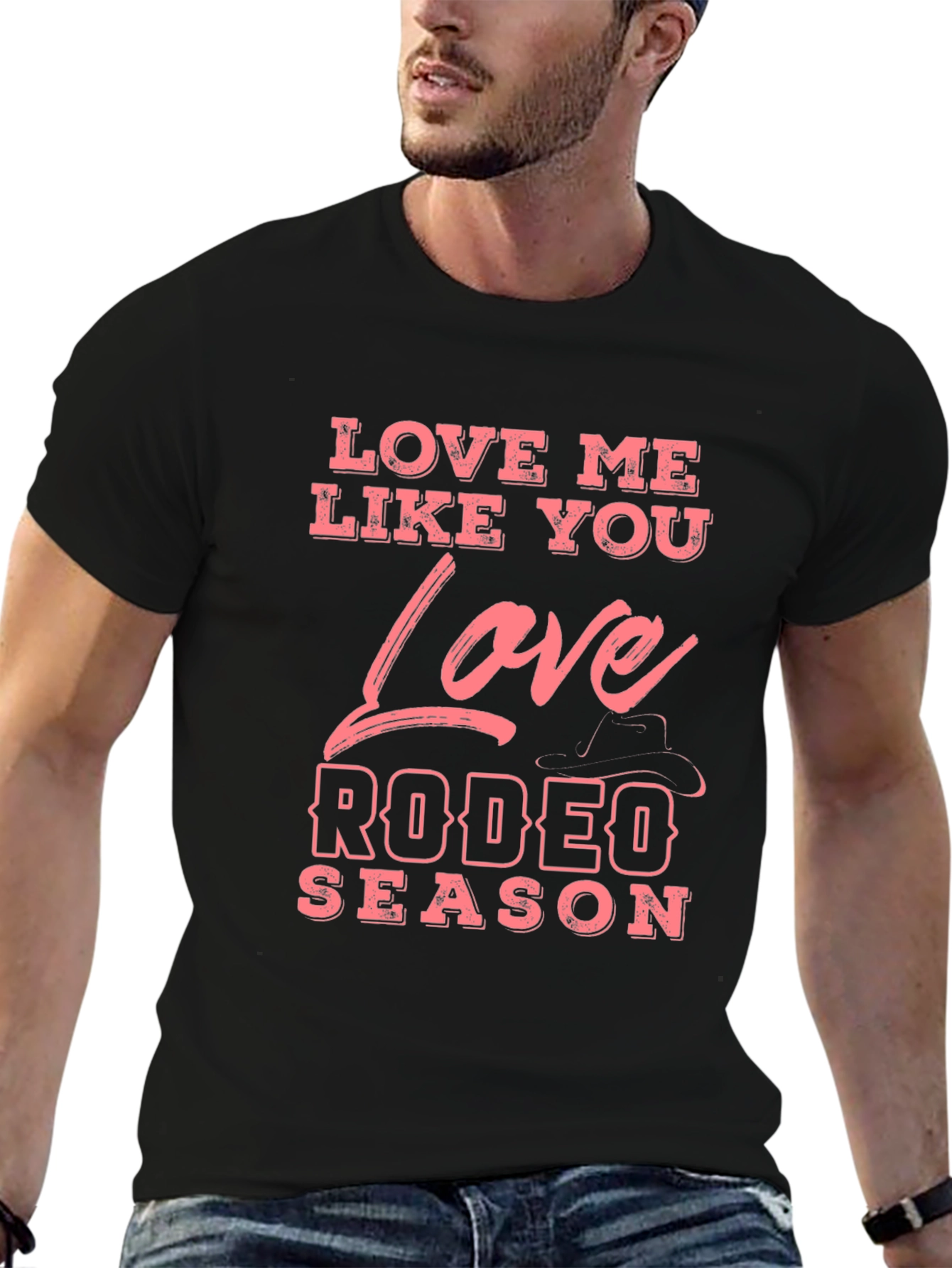 Love Me Like You Love Rodeo Season T-Shirt