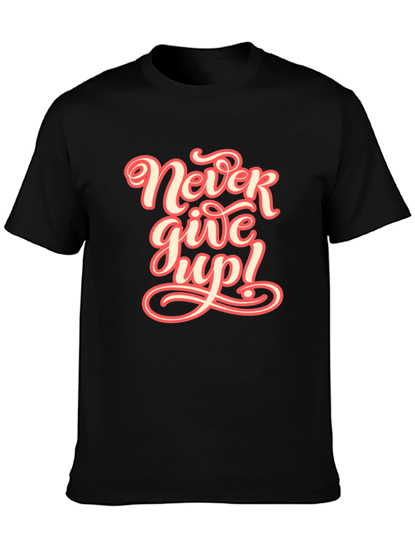 Never Give Up Graphic Tee - Motivational T-Shirt