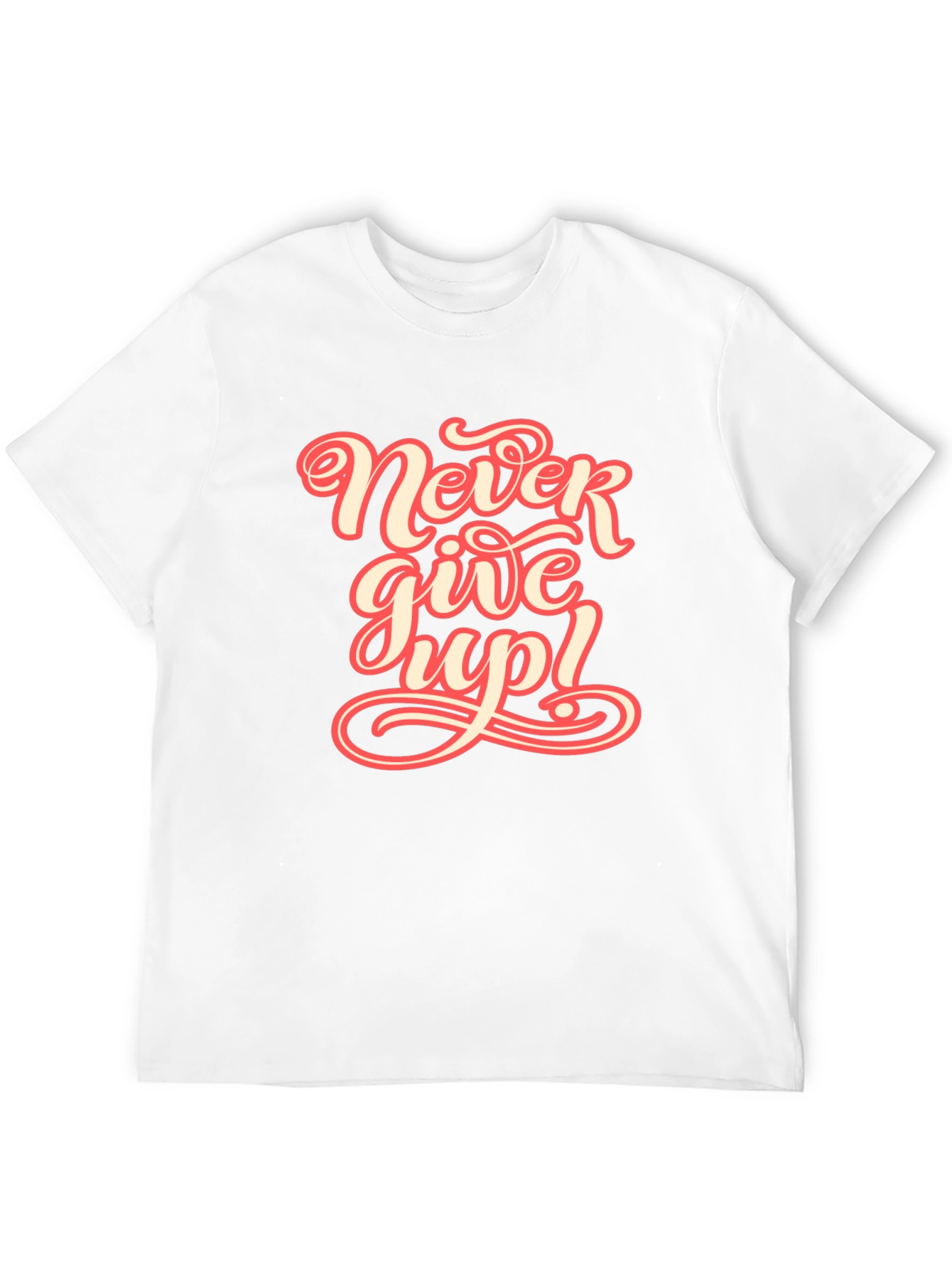 Never Give Up Graphic Tee - Motivational T-Shirt