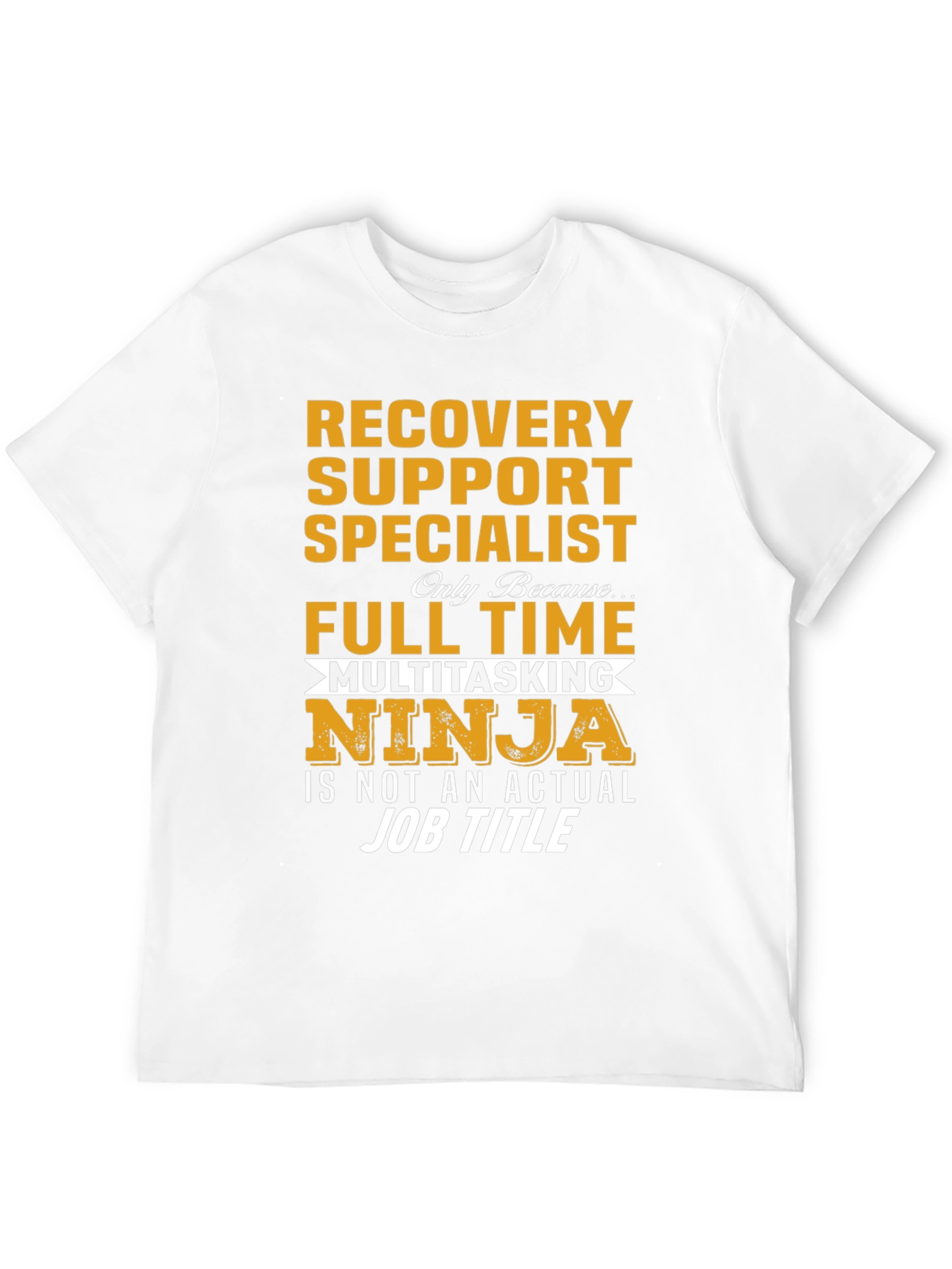 Recovery Support Specialist Ninja T-Shirt
