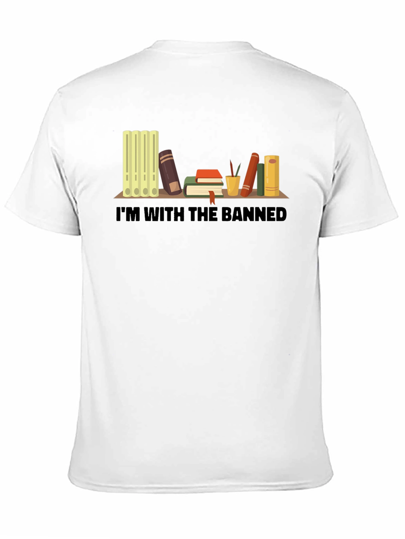 Im With The Banned Books T-Shirt