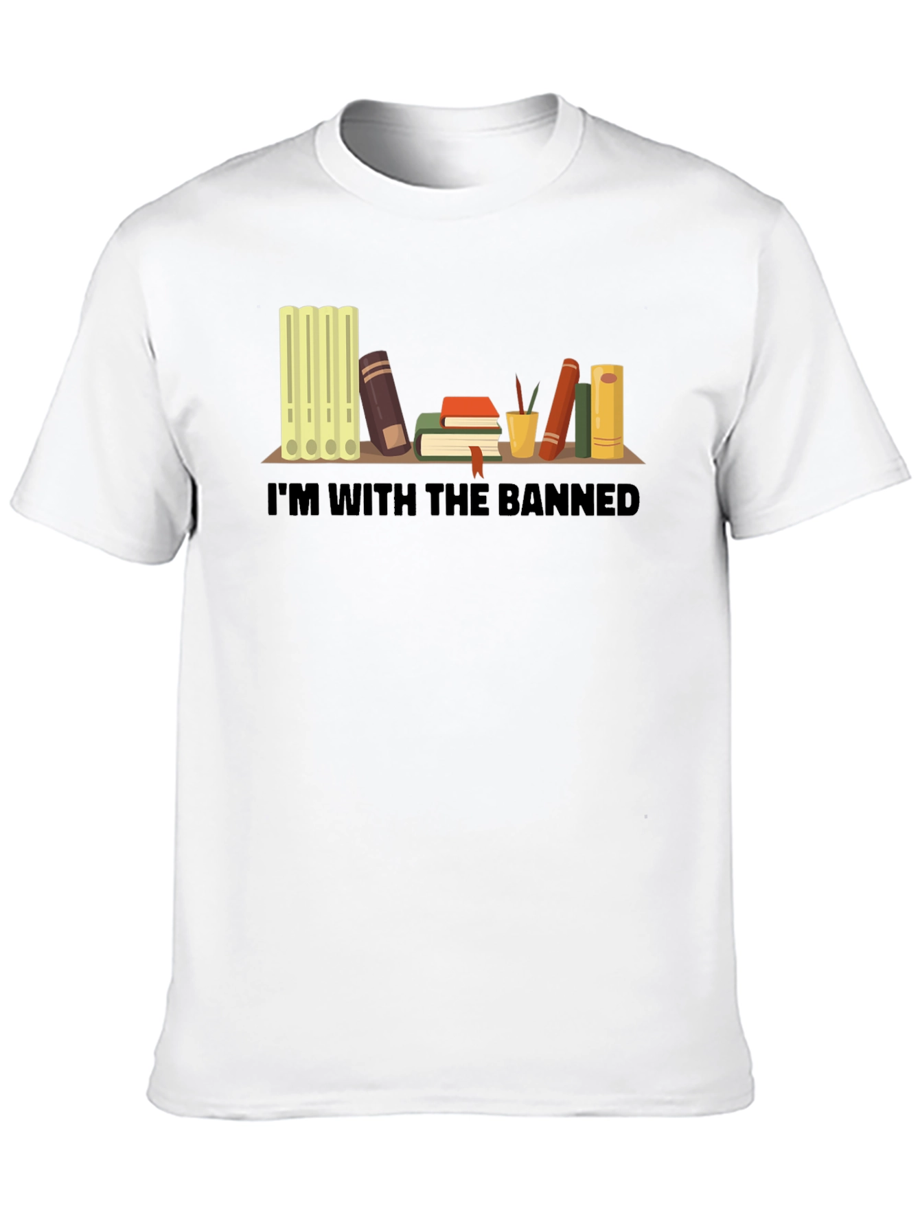 Im With The Banned Books T-Shirt