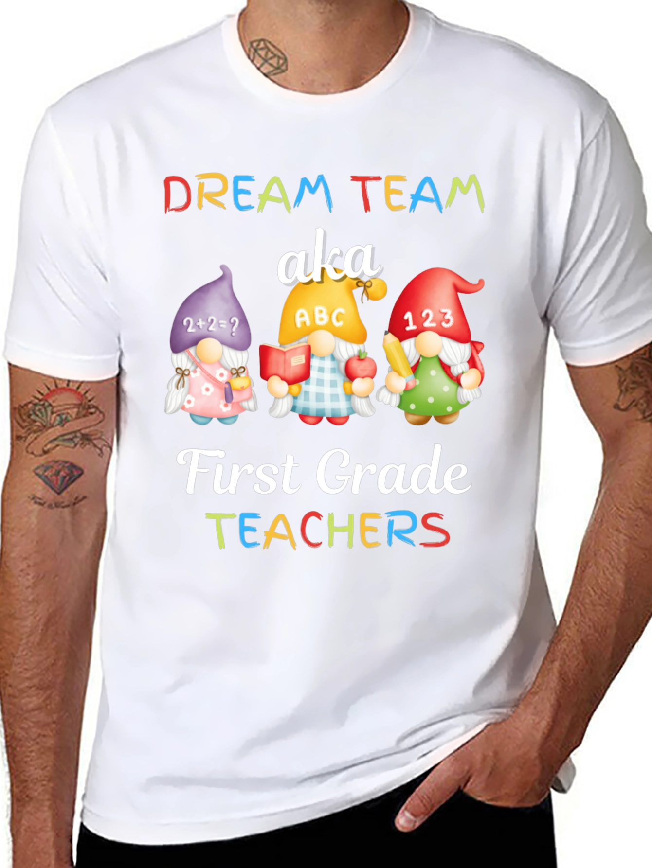 Dream Team First Grade Teachers T-Shirt