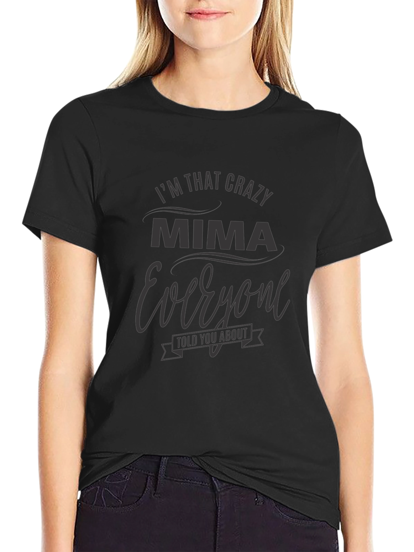 Crazy Mima T-Shirt - Funny Gift for Grandmothers