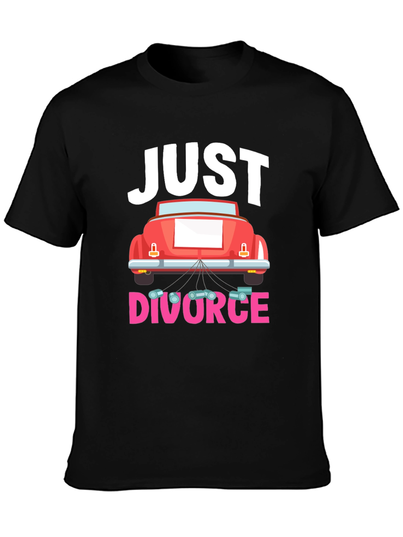 Just Divorced Humor T-Shirt