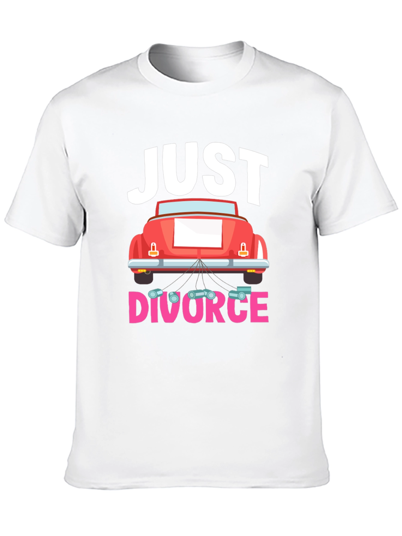 Just Divorced Humor T-Shirt