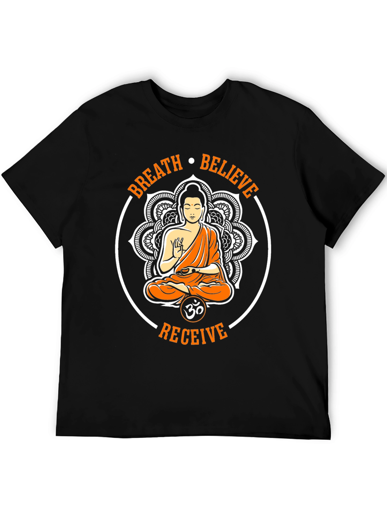 Breath Believe Receive Buddha Graphic T-Shirt