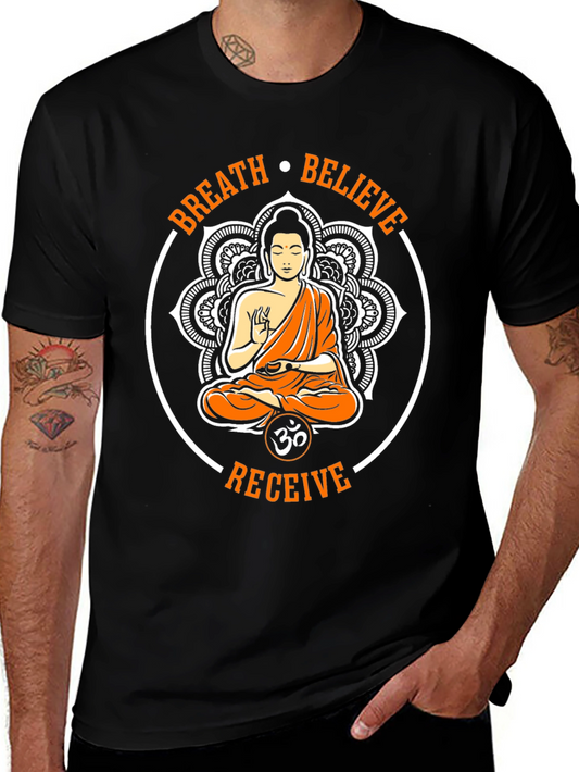 Breath Believe Receive Buddha Graphic T-Shirt