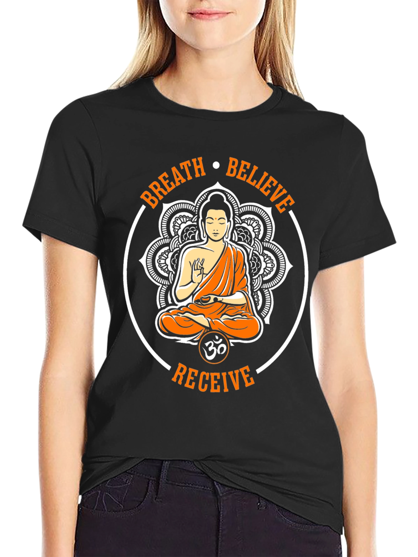 Breath Believe Receive Buddha Graphic T-Shirt