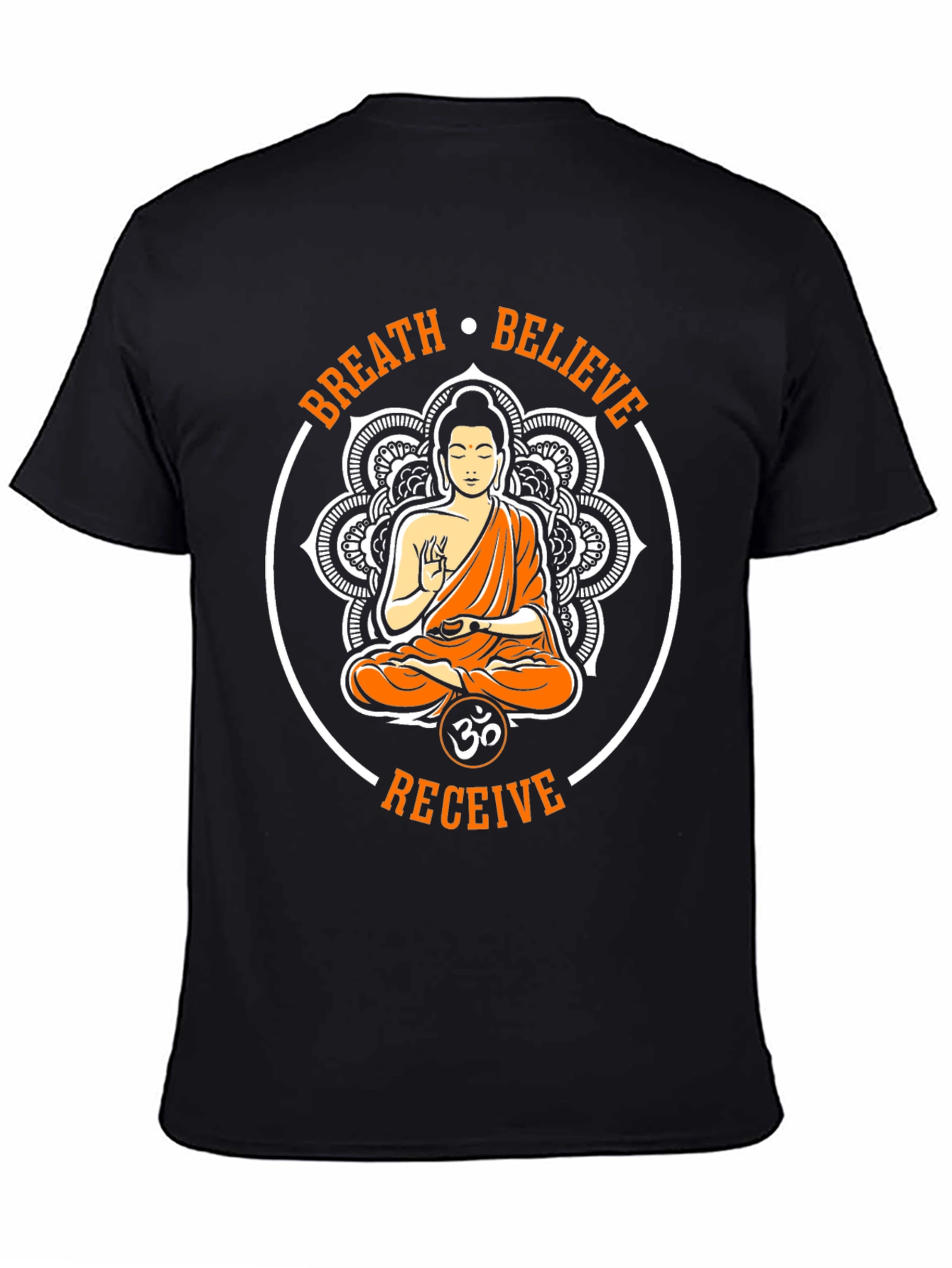 Breath Believe Receive Buddha Graphic T-Shirt