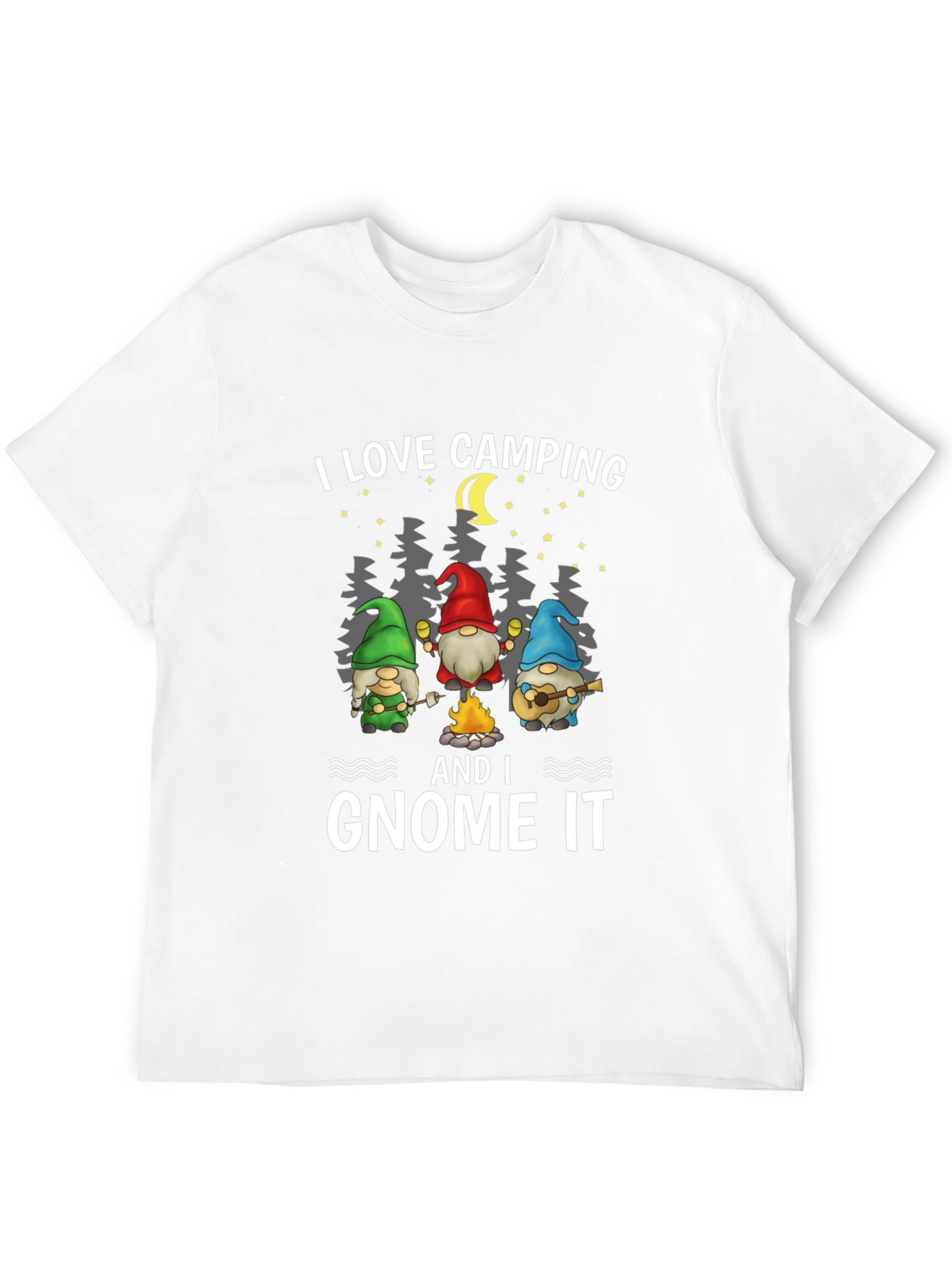 I Love Camping and I Gnome It T-Shirt