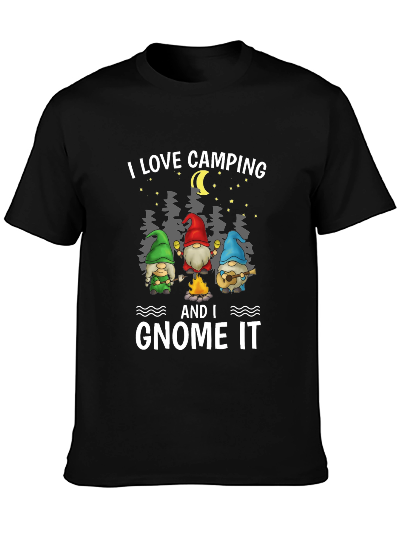 I Love Camping and I Gnome It T-Shirt