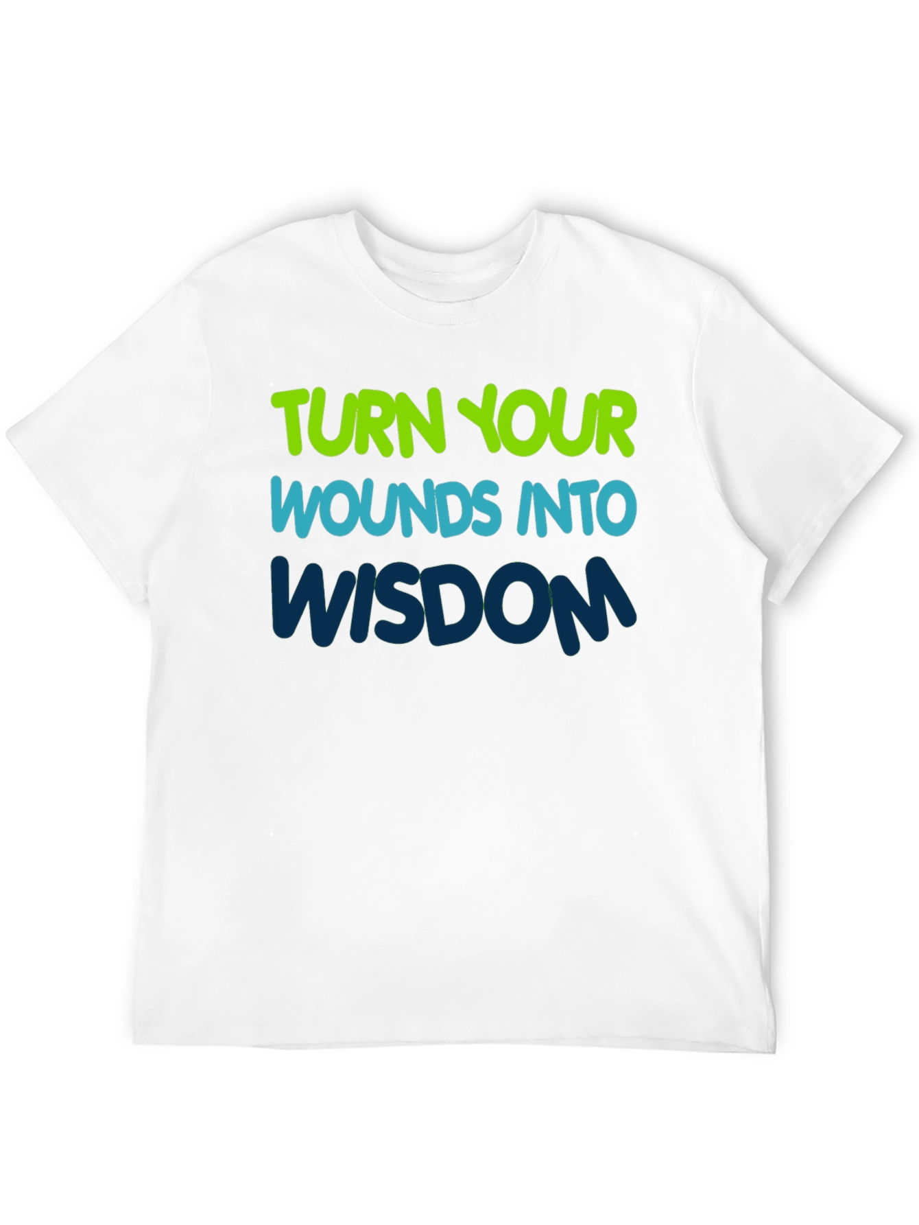 Inspirational Graphic Tee - Turn Wounds Into Wisdom