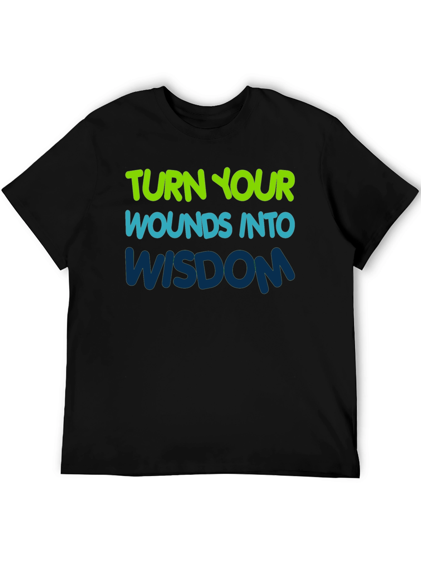 Inspirational Graphic Tee - Turn Wounds Into Wisdom