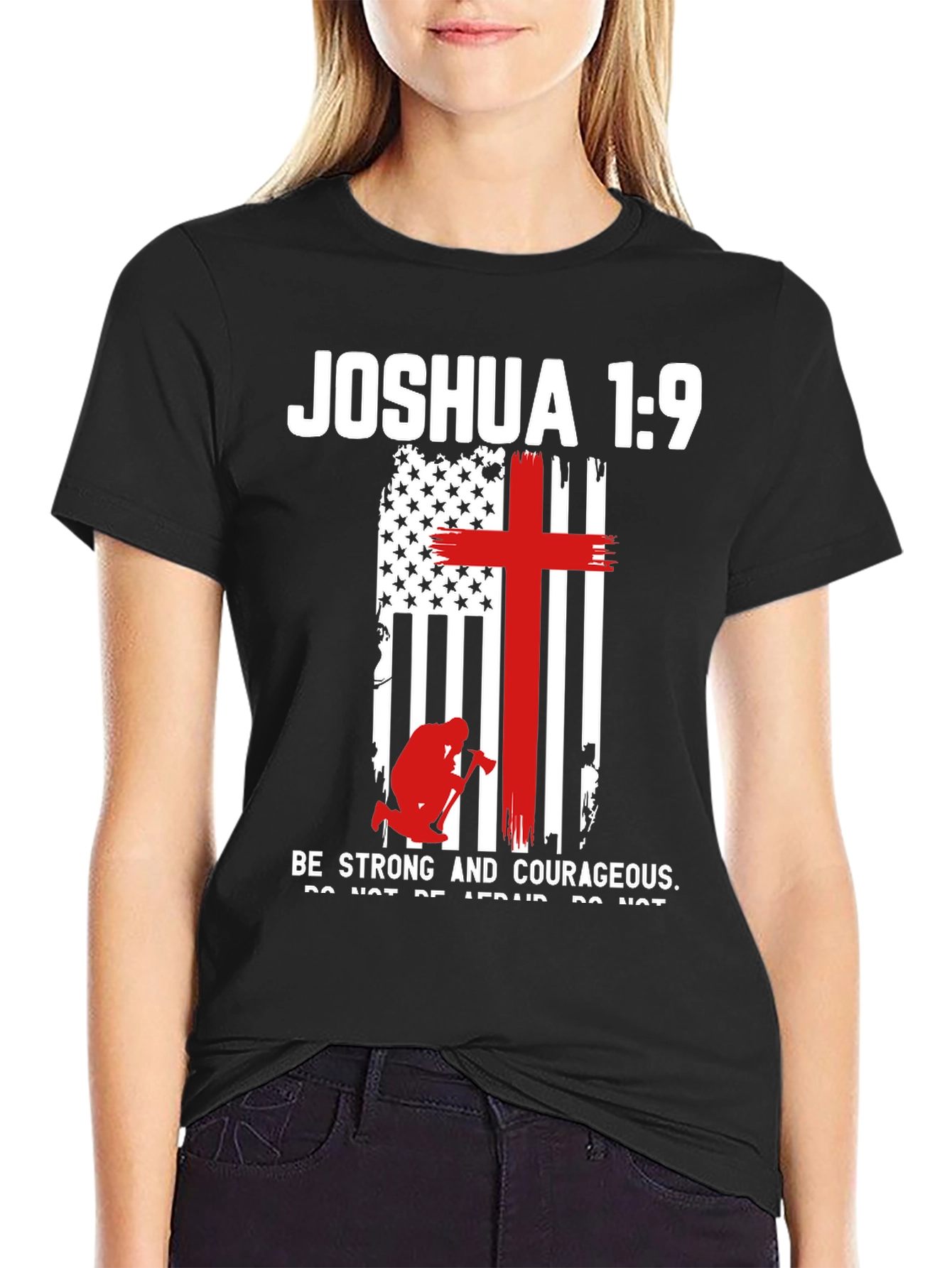 Joshua 1:9 Patriotic Christian T-Shirt