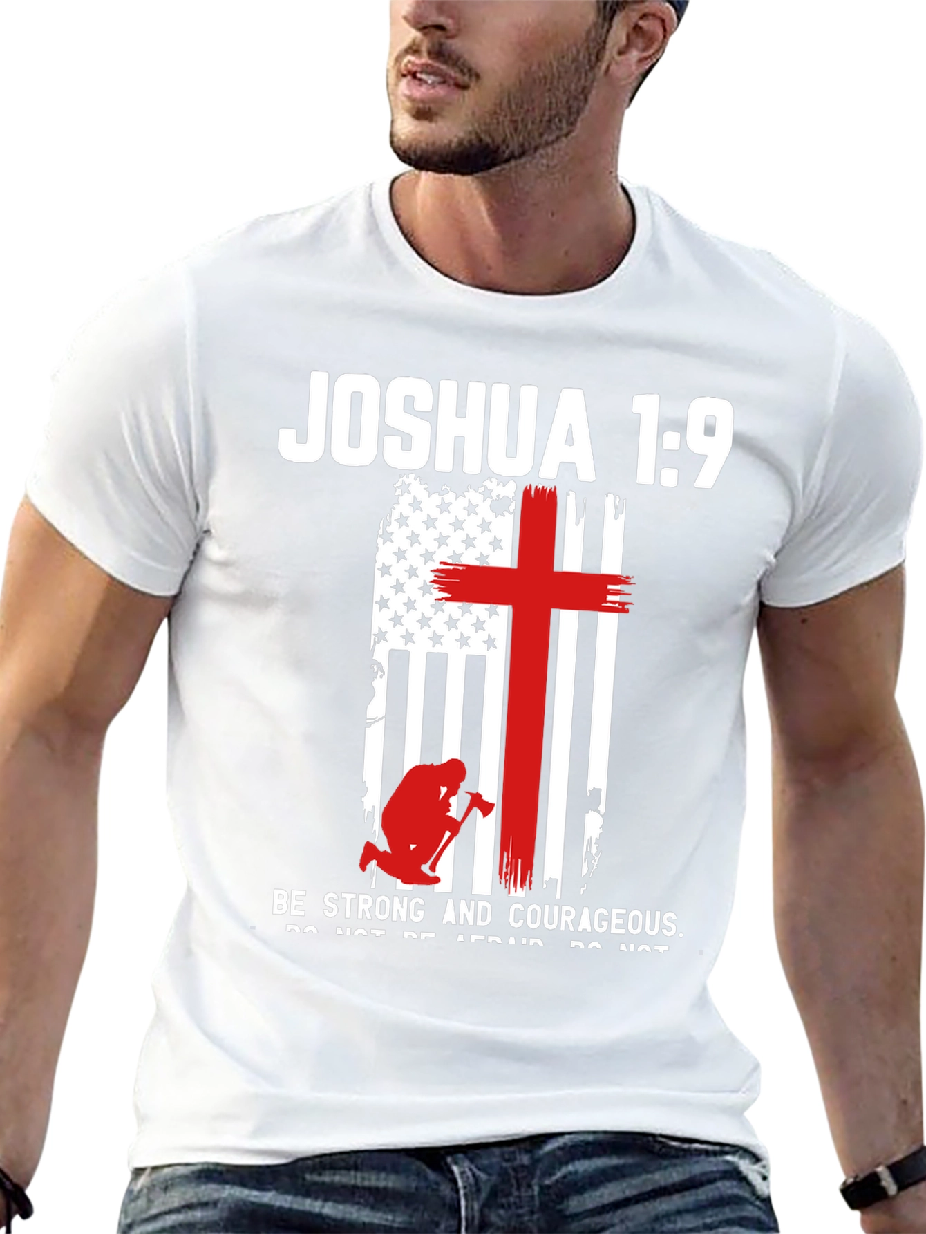 Joshua 1:9 Patriotic Christian T-Shirt