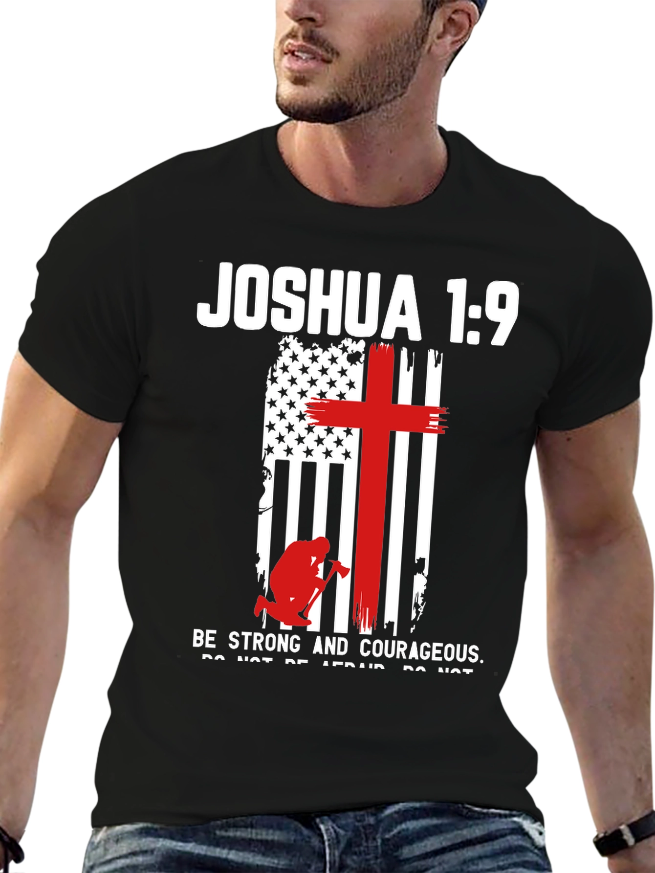 Joshua 1:9 Patriotic Christian T-Shirt