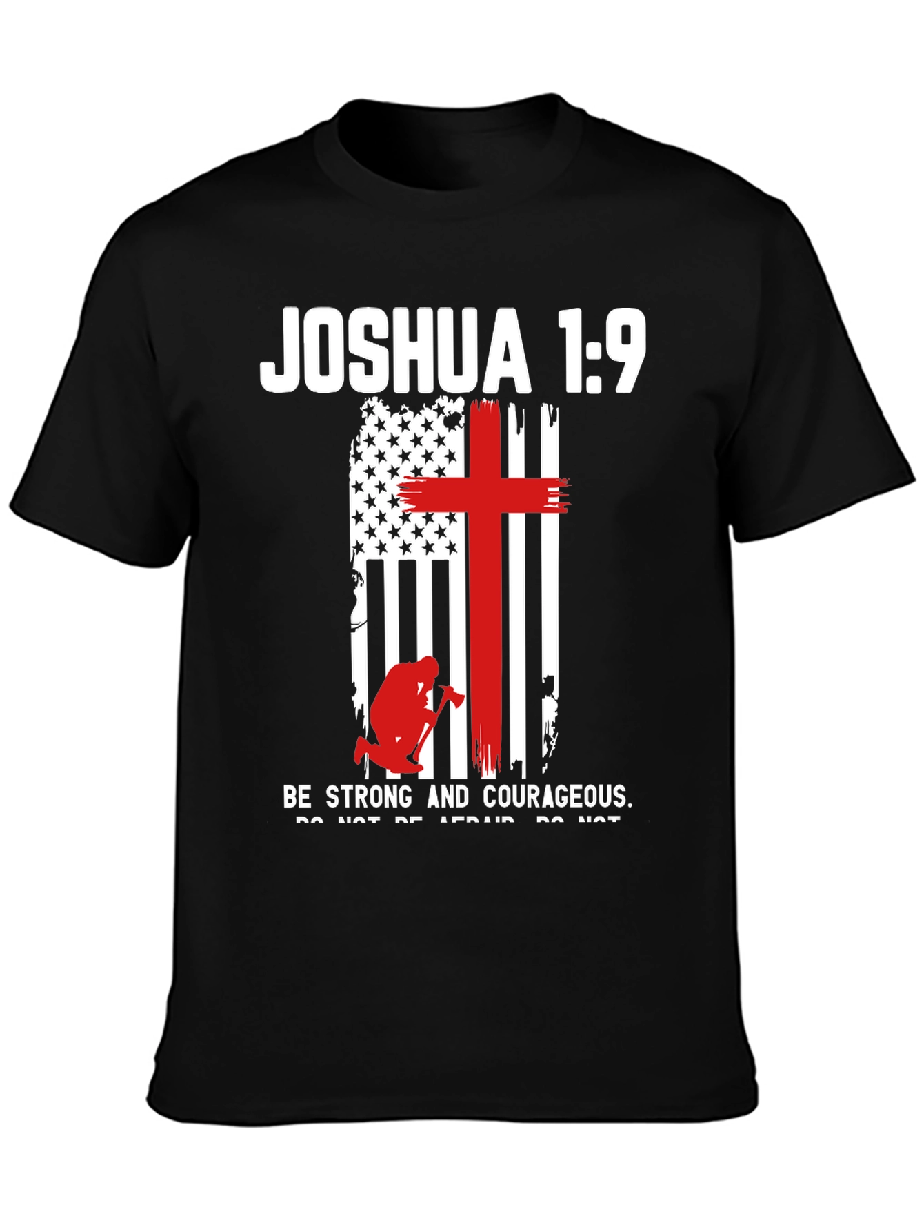 Joshua 1:9 Patriotic Christian T-Shirt