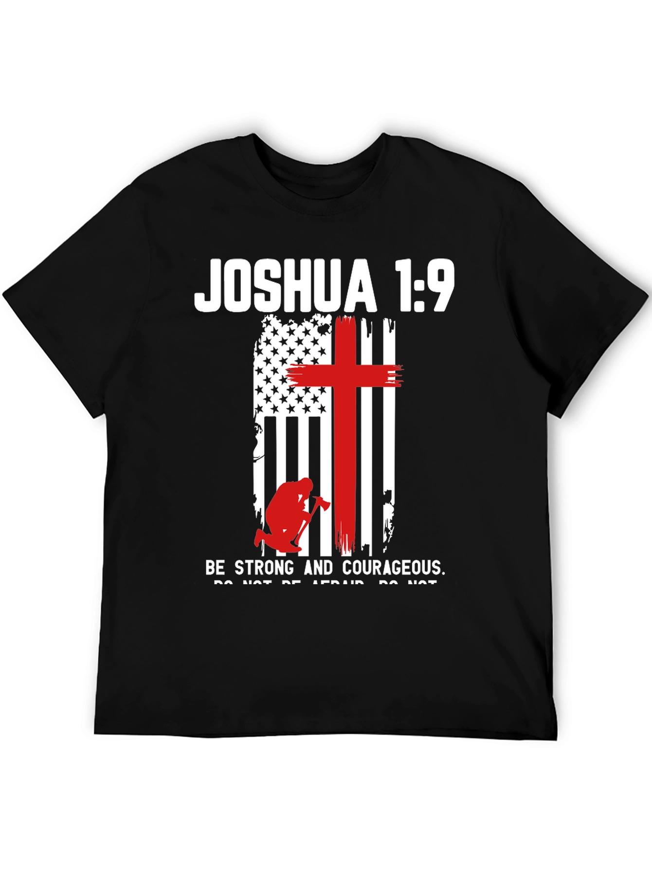 Joshua 1:9 Patriotic Christian T-Shirt