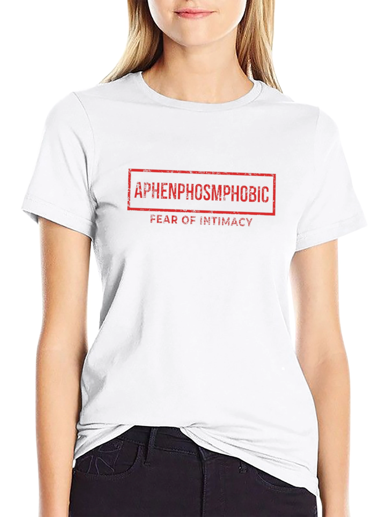 Aphenphosmphobic T-Shirt: Fear of Intimacy Graphic Tee