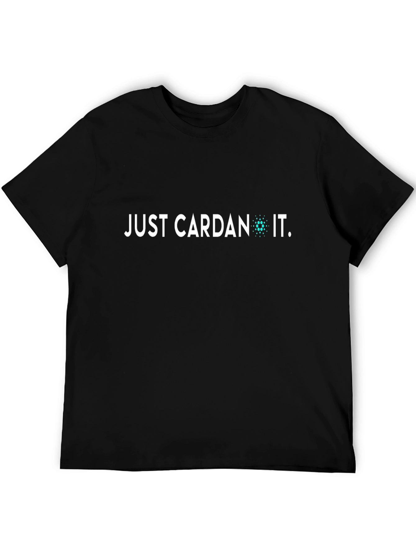 Just Cardano It T-Shirt - Crypto Tee
