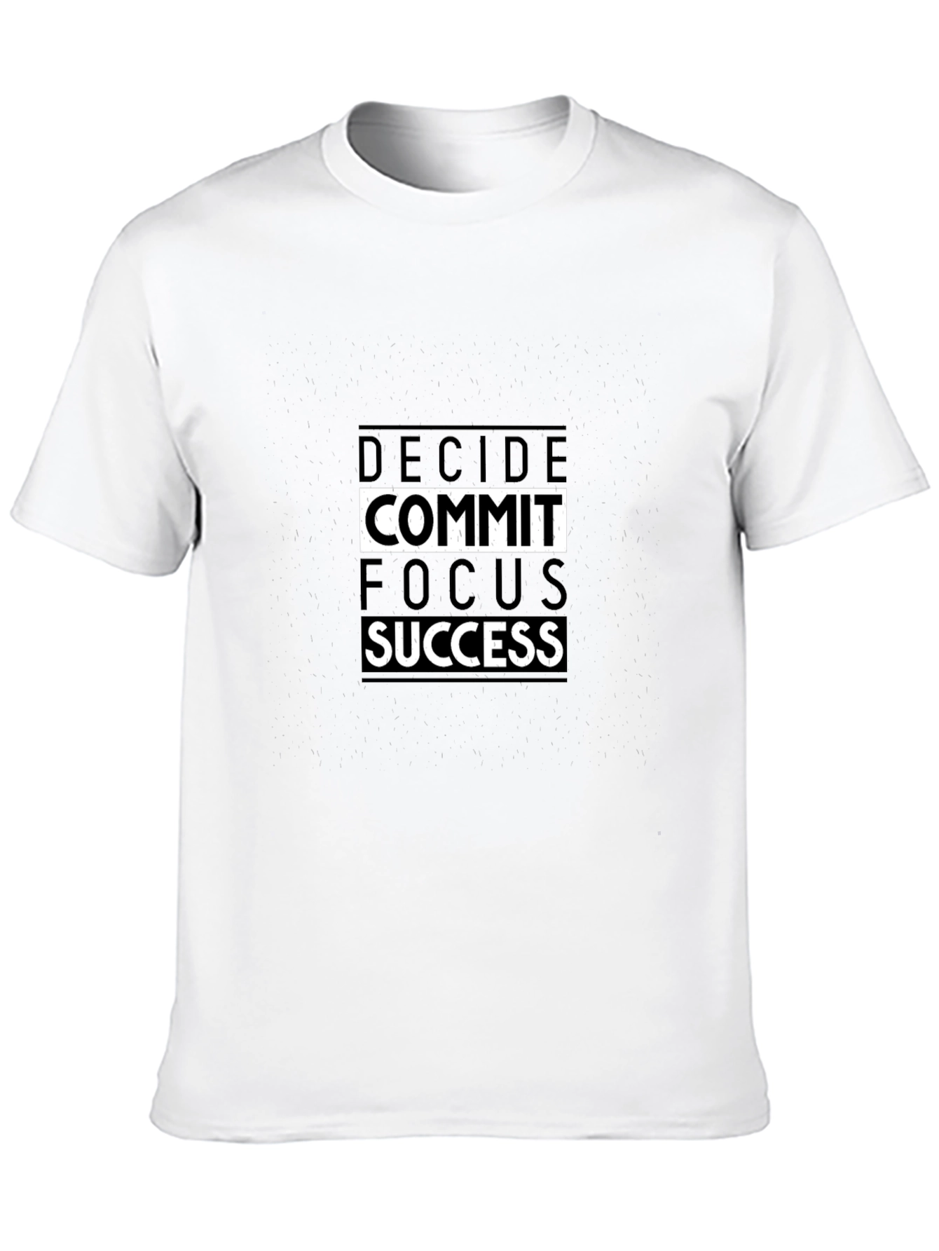 Motivational T-Shirt - Decide Commit Focus Succeed
