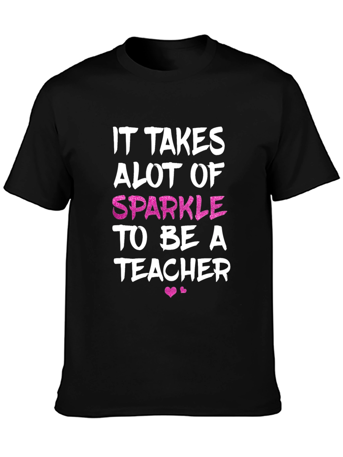 Sparkle Teacher T-Shirt - Cute Teacher Appreciation Gift