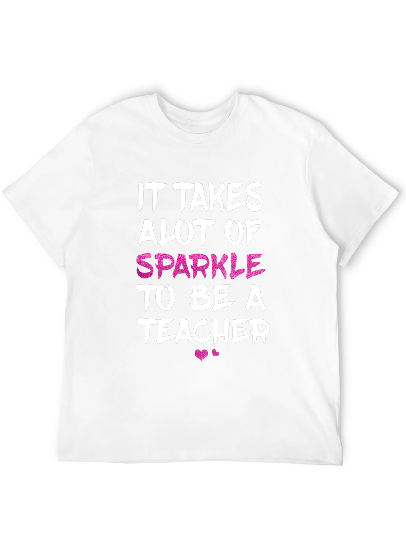 Sparkle Teacher T-Shirt - Cute Teacher Appreciation Gift