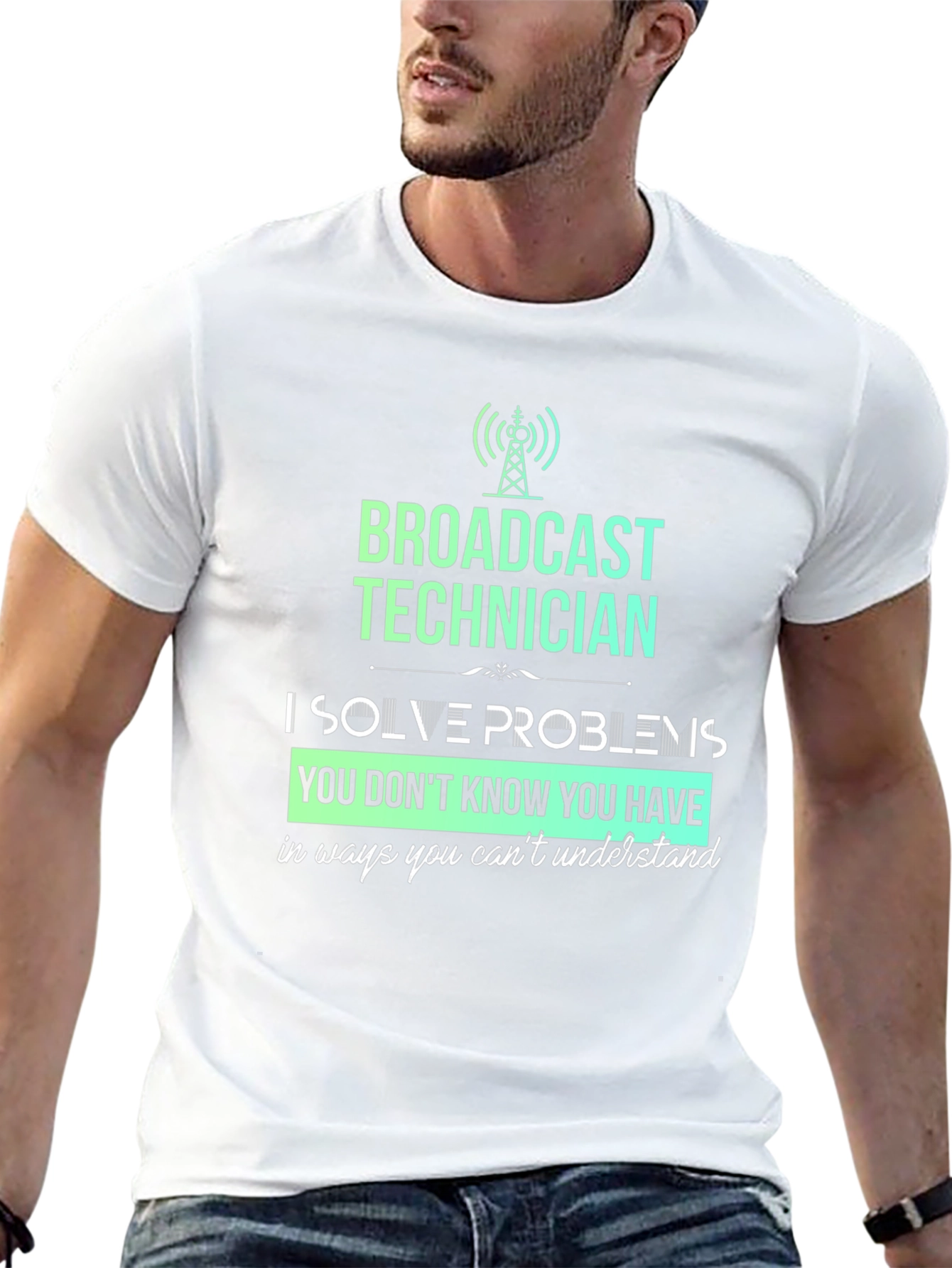 Broadcast Technician T-Shirt - Solve Problems
