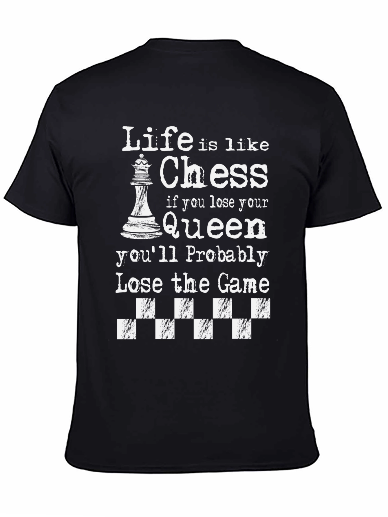 Life is Like Chess Graphic Tee