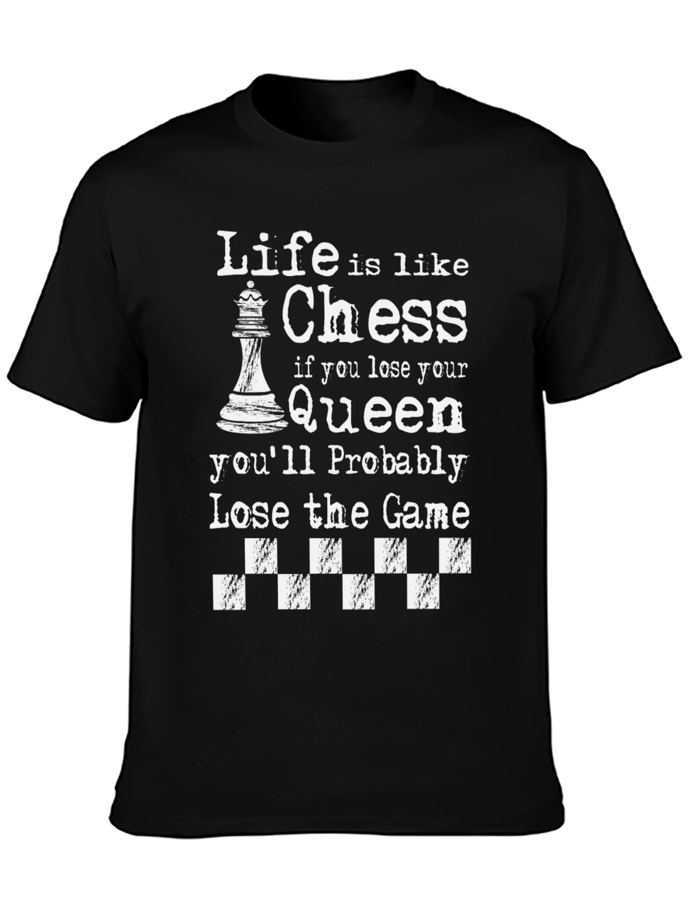 Life is Like Chess Graphic Tee