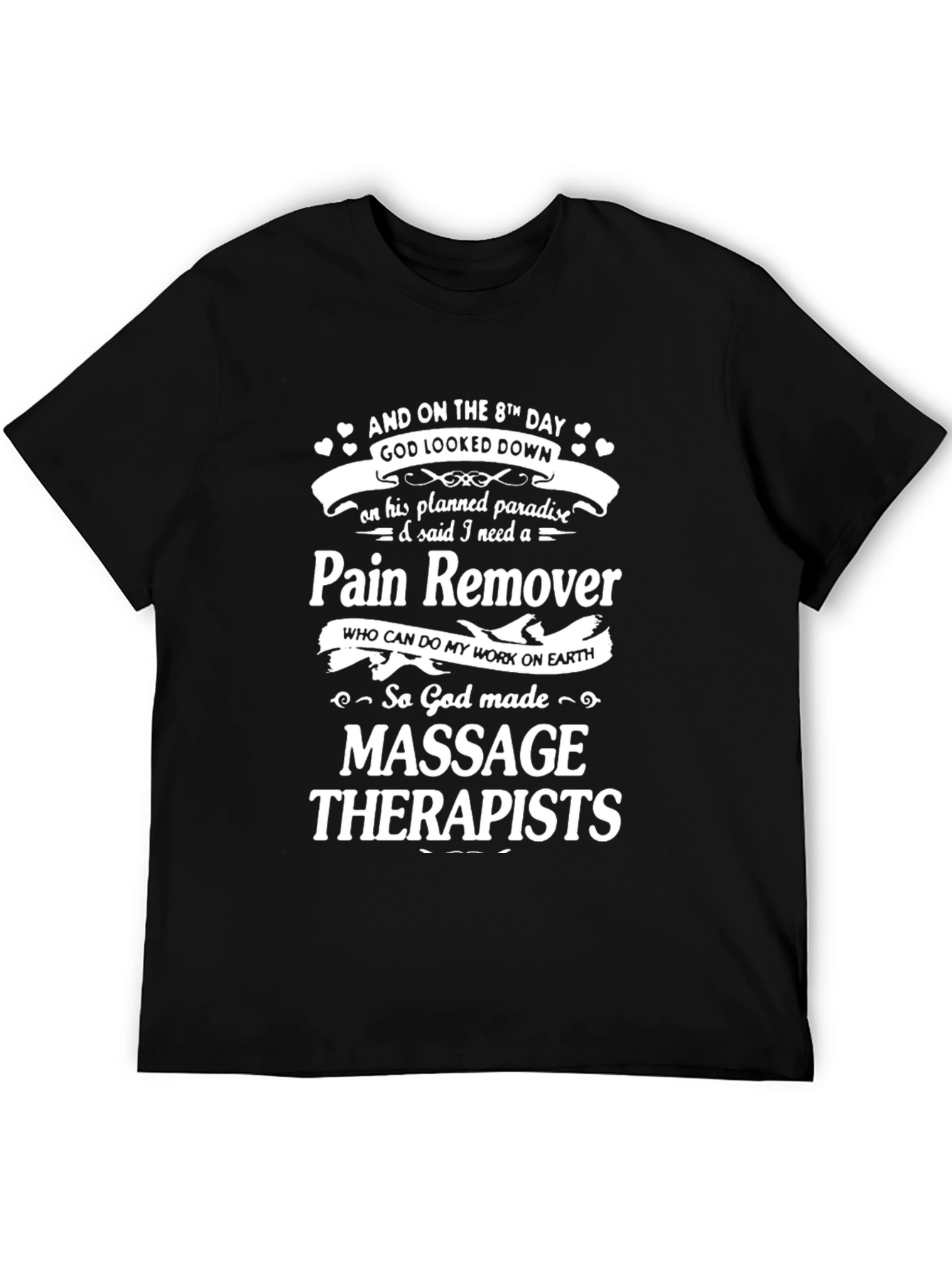 Pain Remover Massage Therapist Graphic Tee