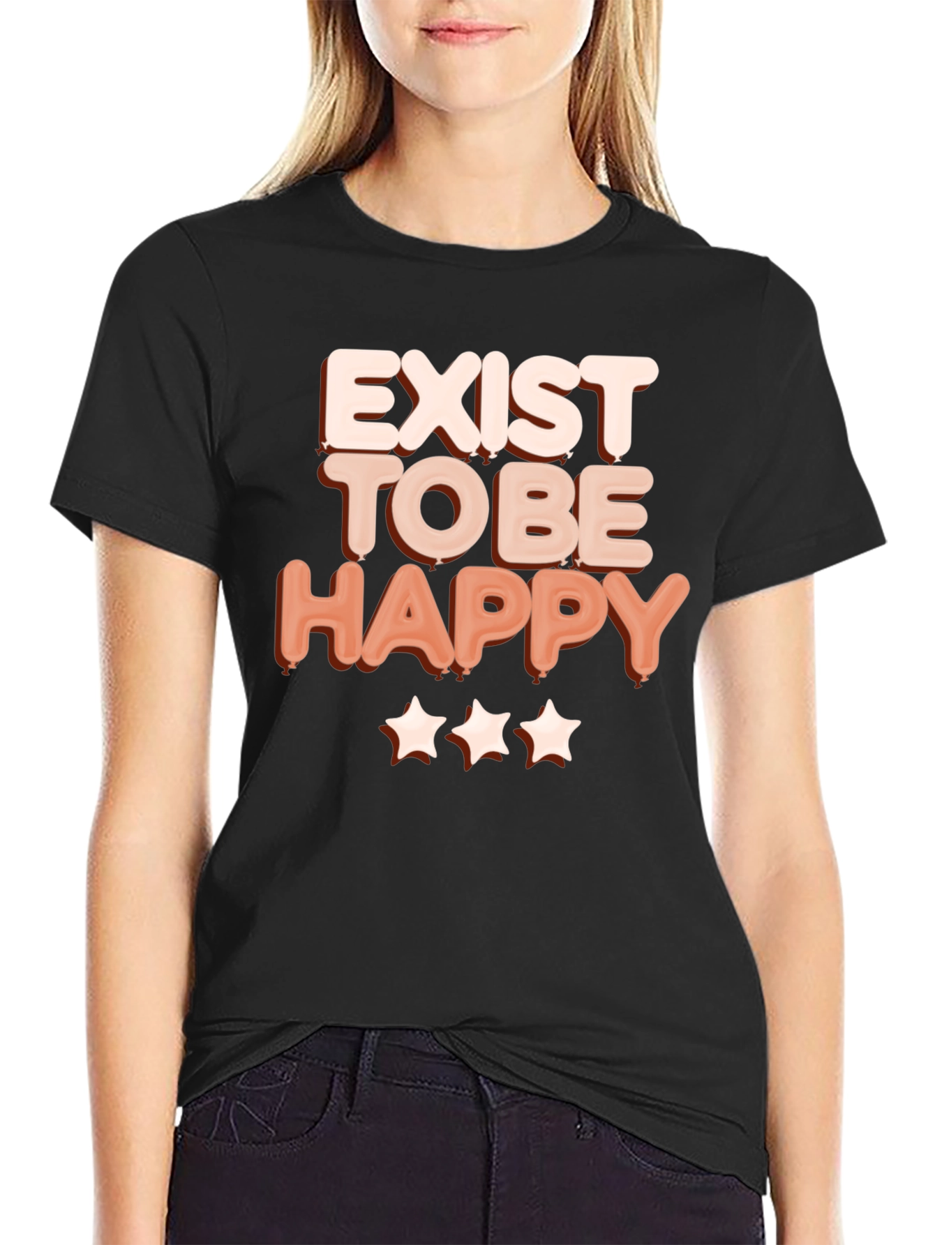 Exist to Be Happy Graphic T-Shirt - Positive Vibes