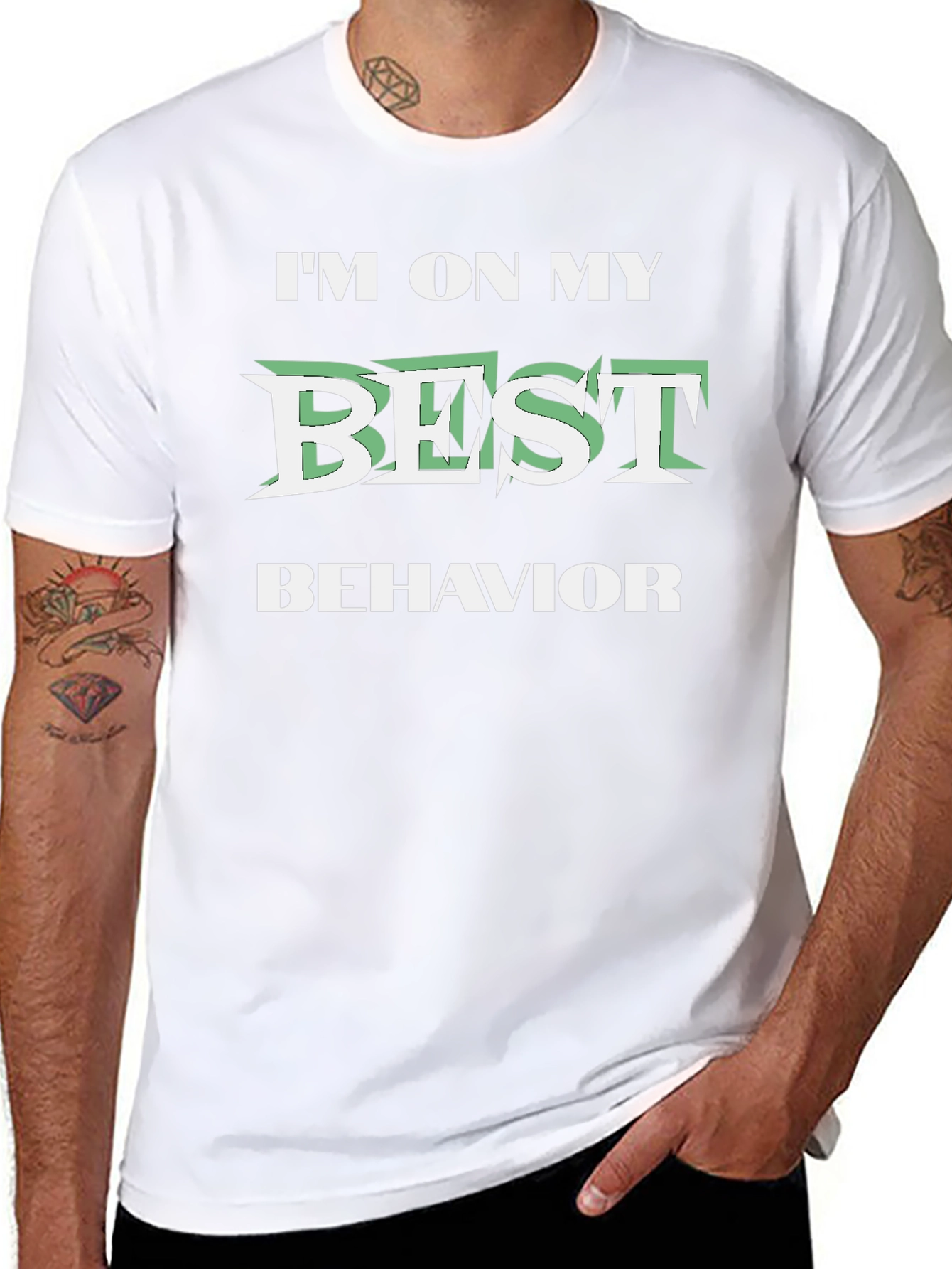 Im On My Best Behavior Graphic T-Shirt