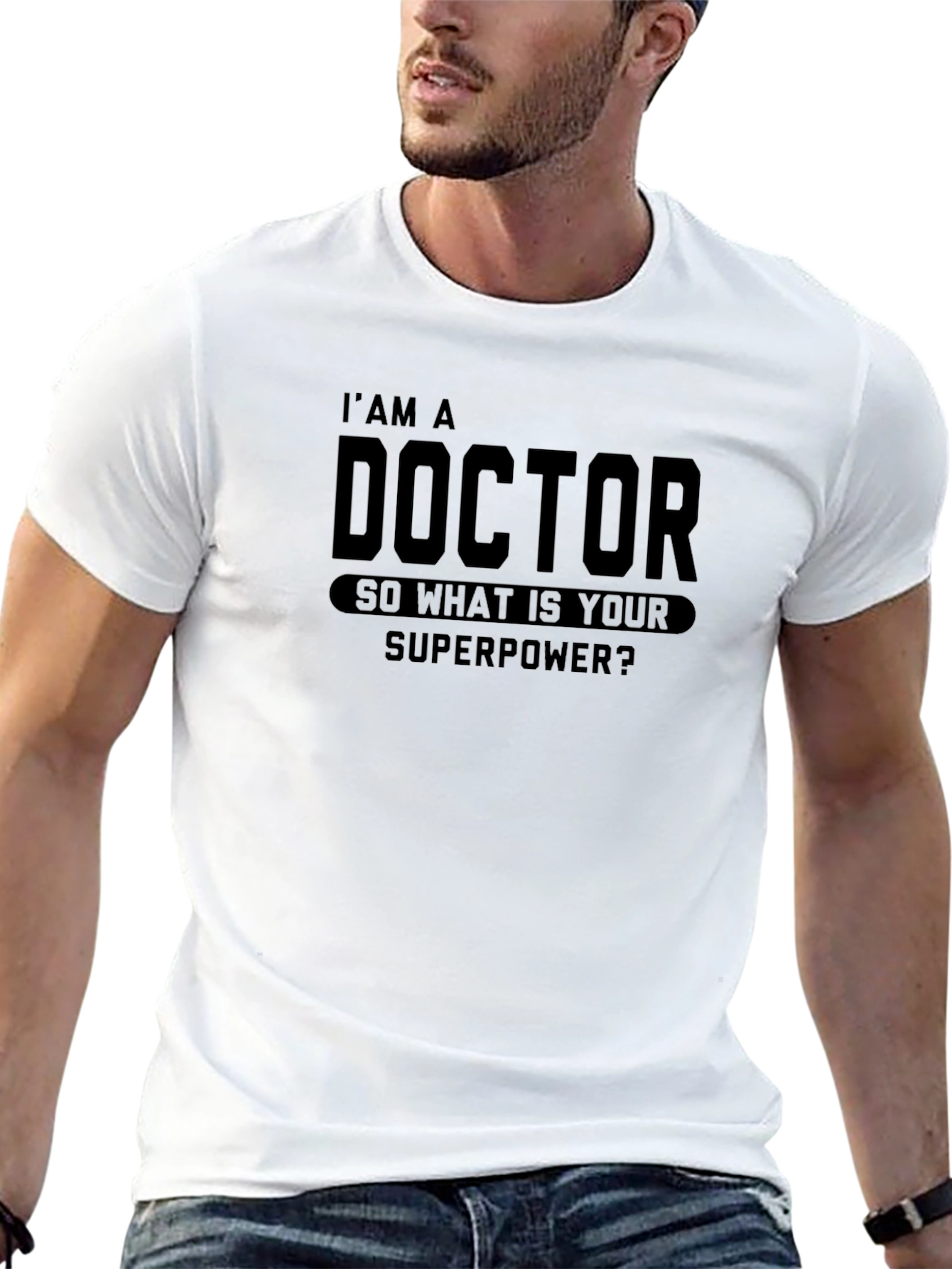 Doctor Superpower T-Shirt - Funny Medical Gift