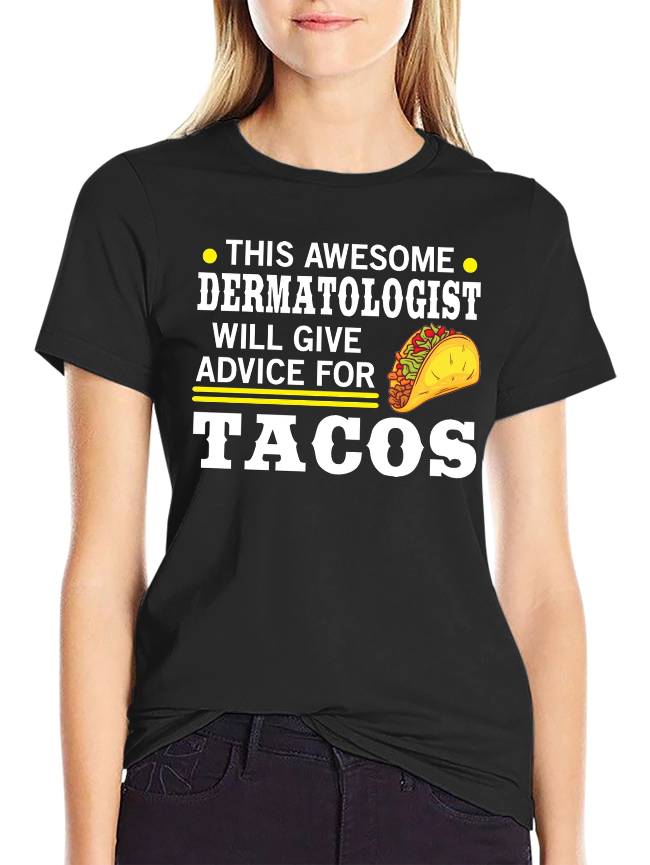 Awesome Dermatologist Tacos T-Shirt