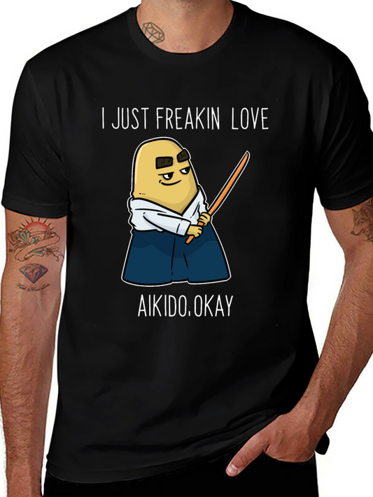 Aikido Potato T-Shirt - I Just Freakin Love Aikido!