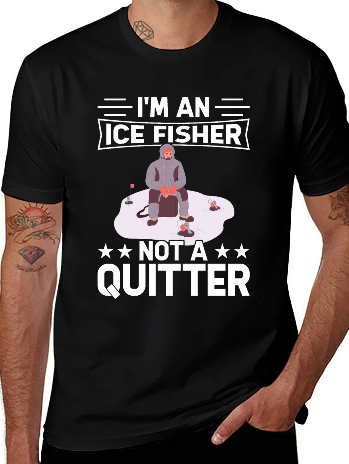 Ice Fisher T-Shirt - Not A Quitter!