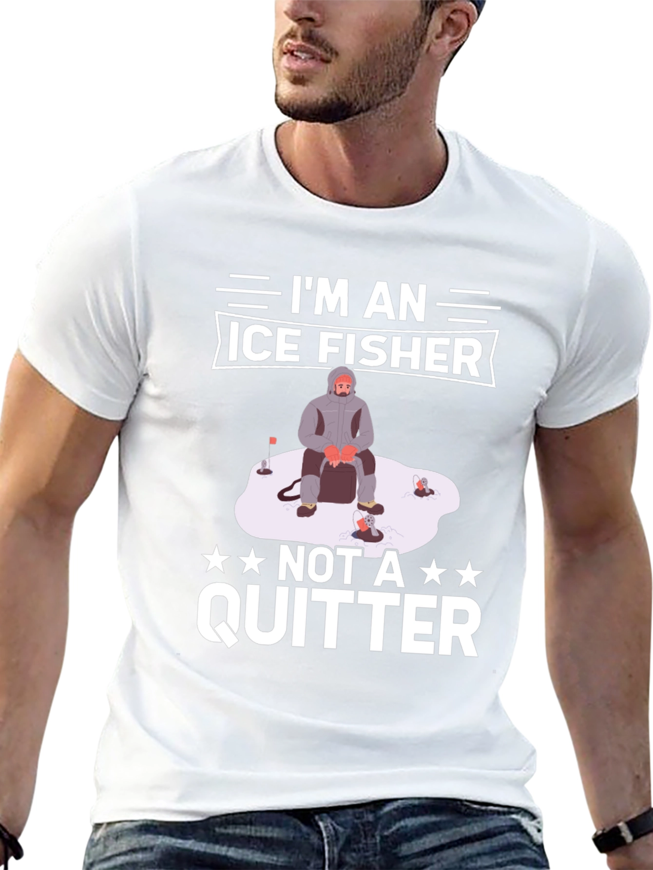 Ice Fisher T-Shirt - Not A Quitter!