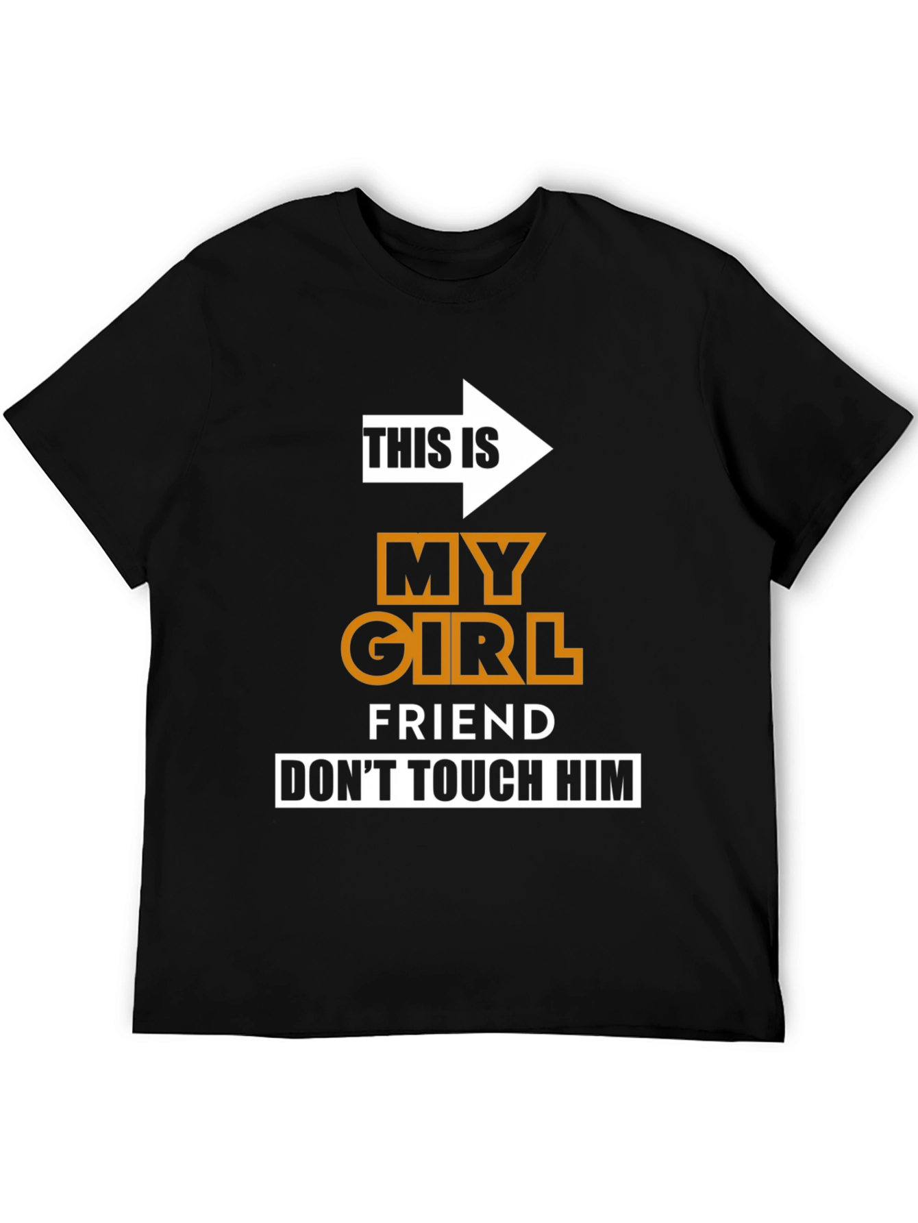 Funny My Girlfriend Graphic T-Shirt