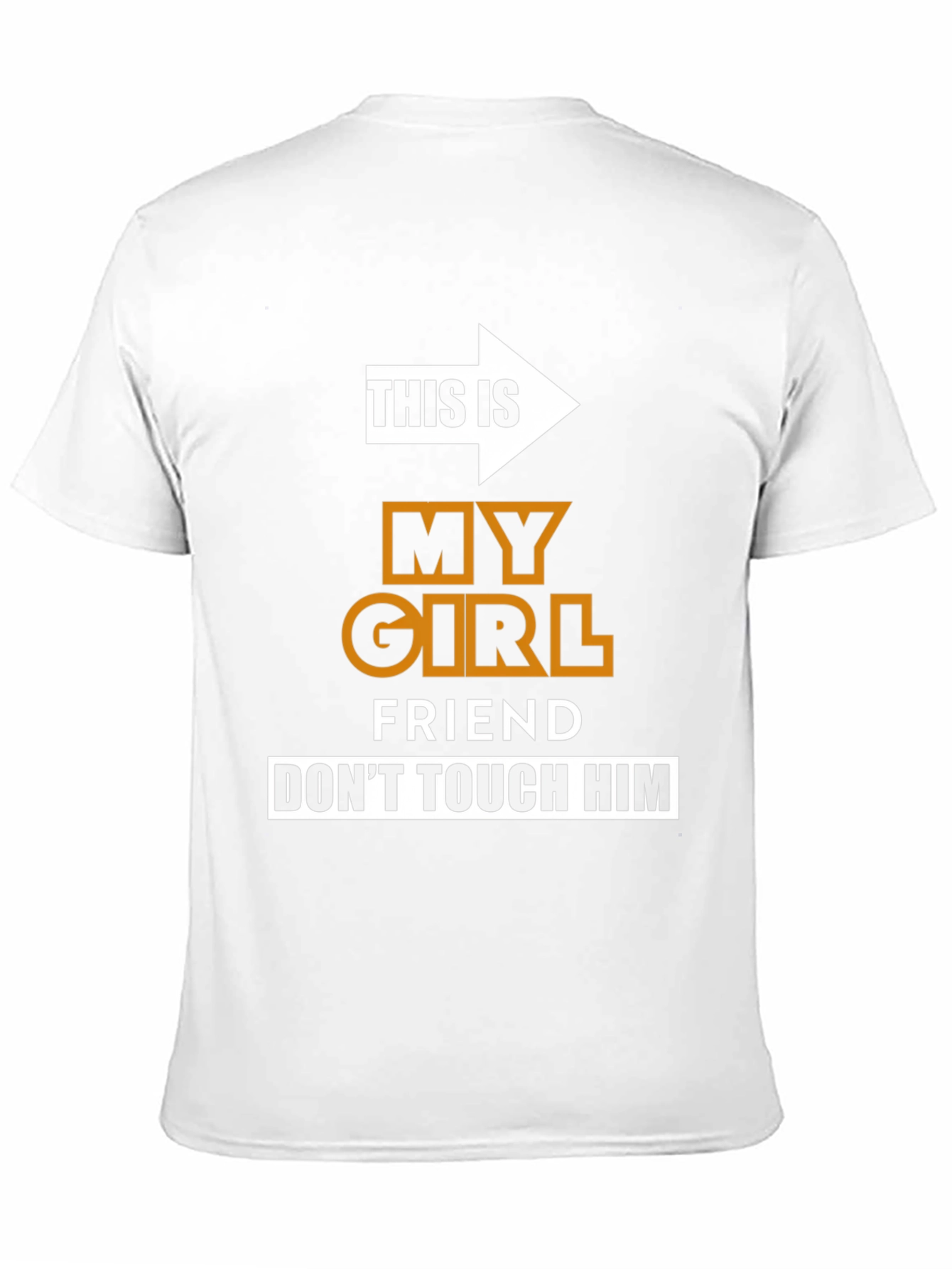 Funny My Girlfriend Graphic T-Shirt