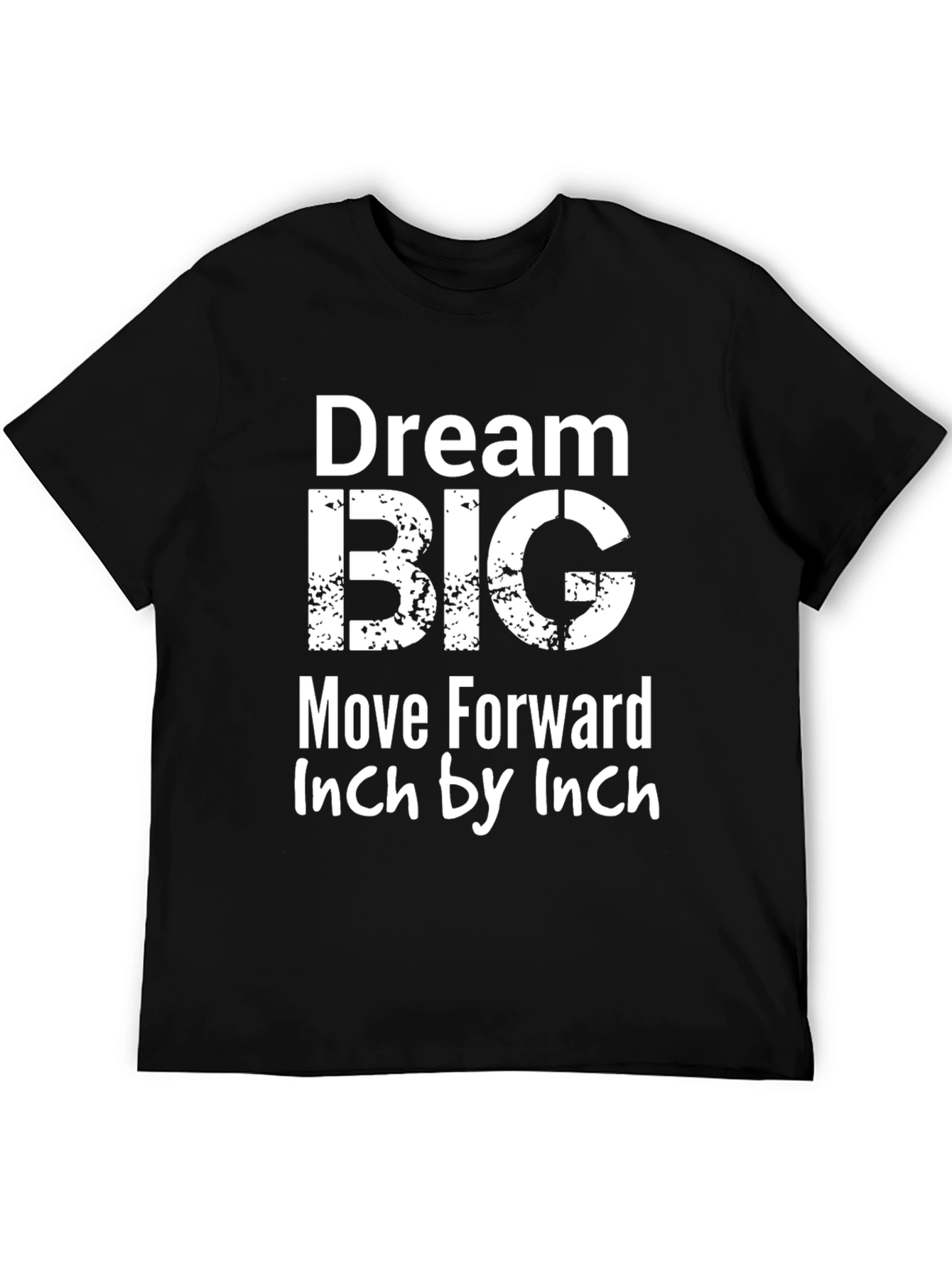 Dream Big Graphic Tee - Motivational Black T-Shirt