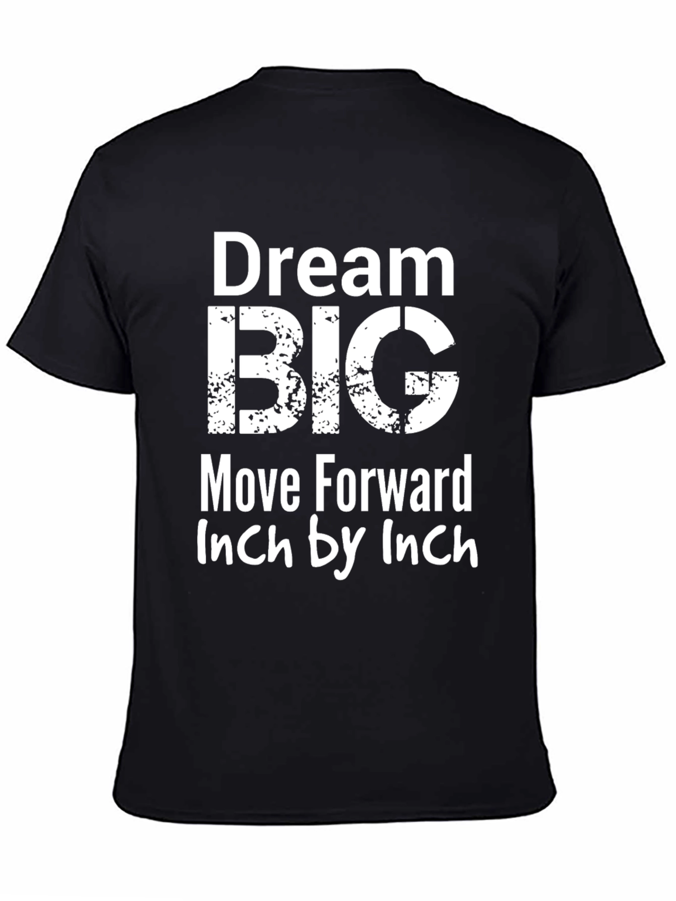 Dream Big Graphic Tee - Motivational Black T-Shirt